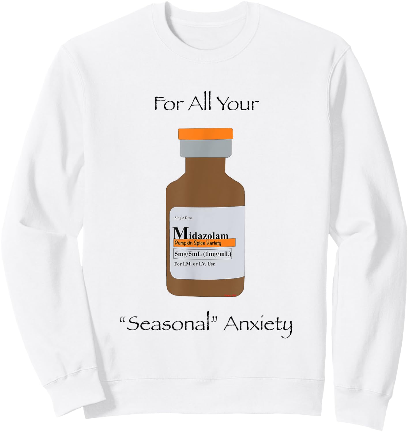 Comic, RN: Pumpkin Spice Midazolam Halloween Sweatshirt - Sweatshirt | White