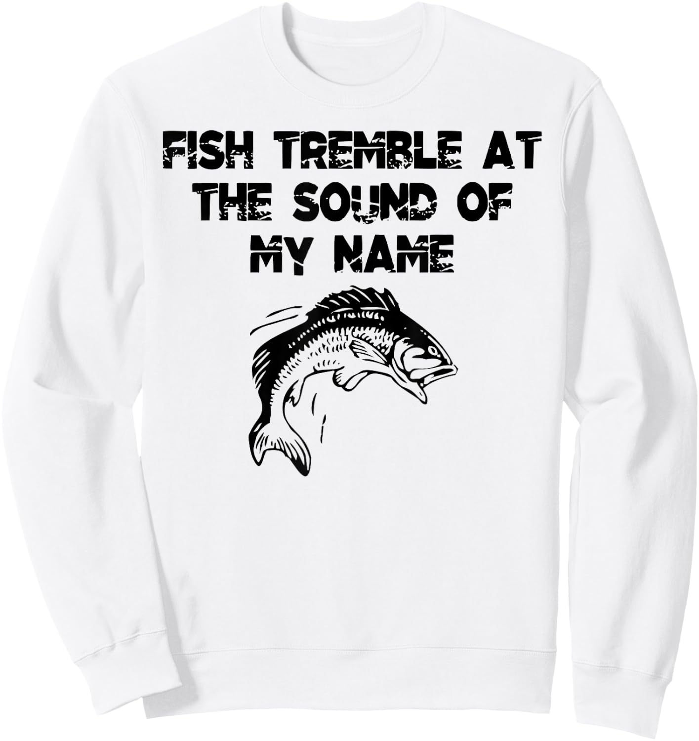 Fish Tremble At The Sound Of My Name Sweatshirt - Sweatshirt | White