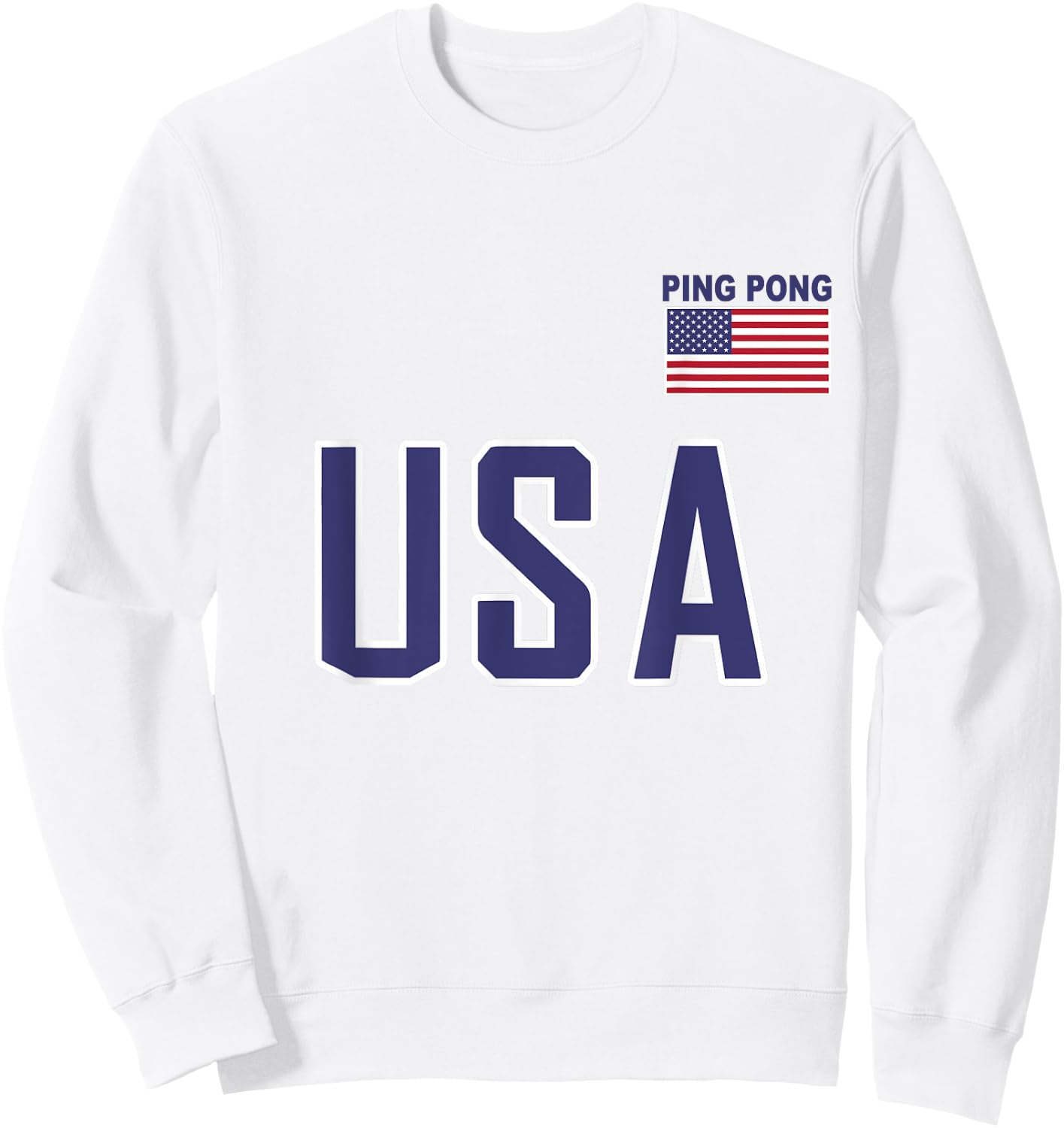 USA Flag Ping Pong Table Tennis Player Equipment Men Women Sweatshirt - Sweatshirt | White