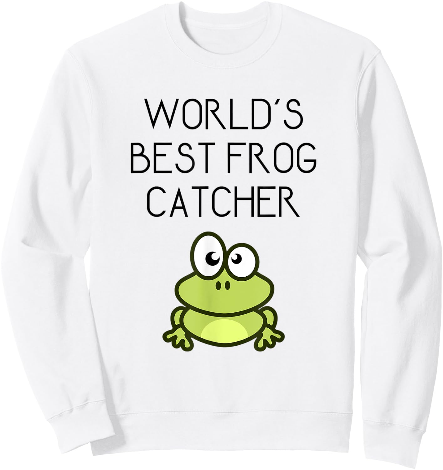 Funny Worlds Best Frog Catcher Gift Sweatshirt - Sweatshirt | White