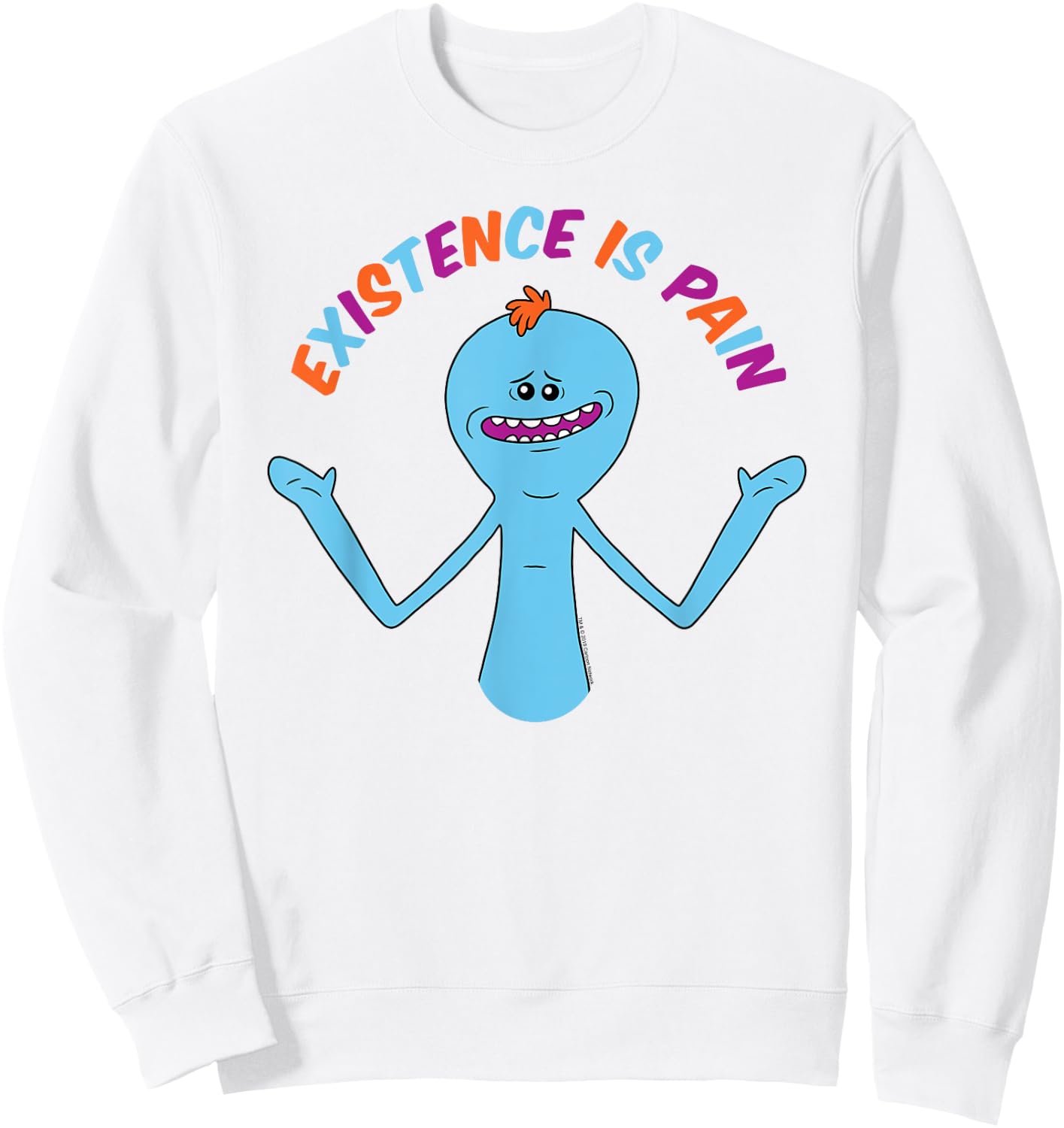 Rick and Morty Existence is Pain - Rainbow Sweatshirt - Sweatshirt | White