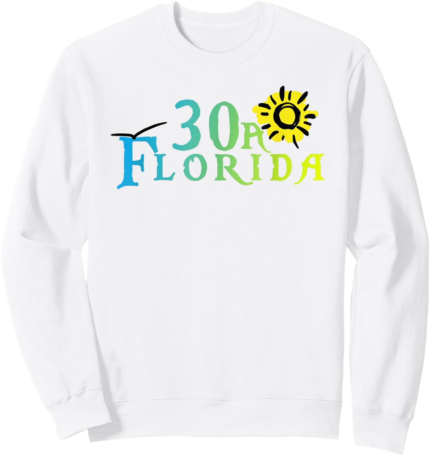 Florida State Road 30a Vacation Shirt Sweatshirt - Sweatshirt | White
