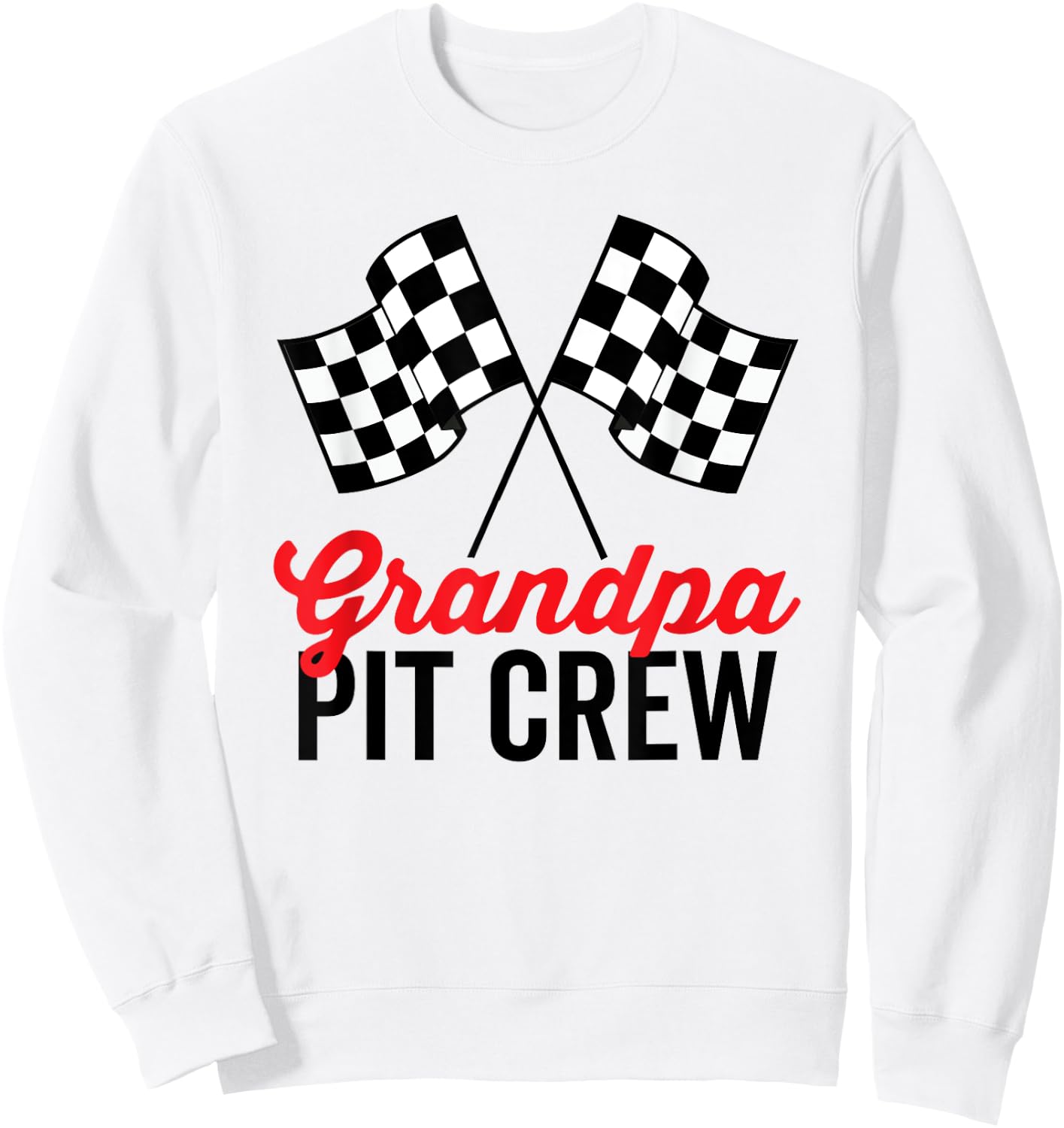 Grandpa Pit Crew for Racing Party Costume Team Sweatshirt - Sweatshirt | White