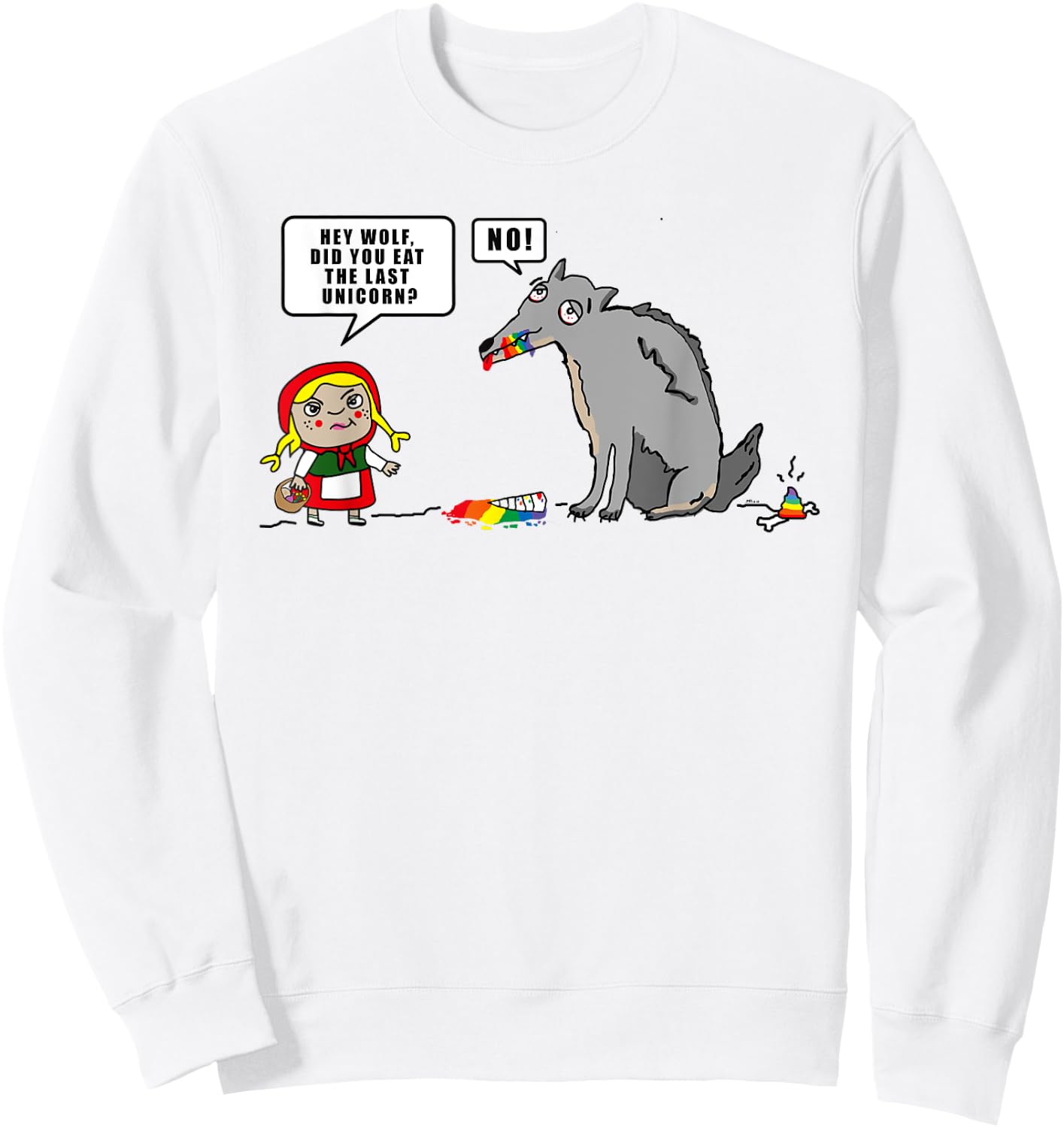 Little Red Riding Hood Wolf Unicorn Cartoon Saying Outfit Sweatshirt - Sweatshirt | White