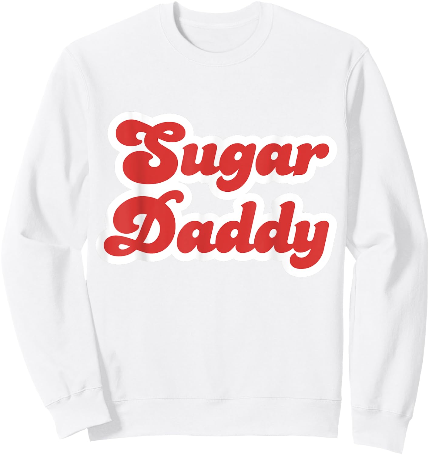 Candy Retro Sugar Daddy Father's Day Vintage Parenting Humor Sweatshirt - Sweatshirt | White