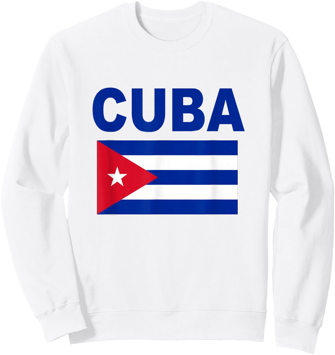 Cuba Flag Cool Cuban Bandera Cubana Flags Gift Sweatshirt - Sweatshirt | White