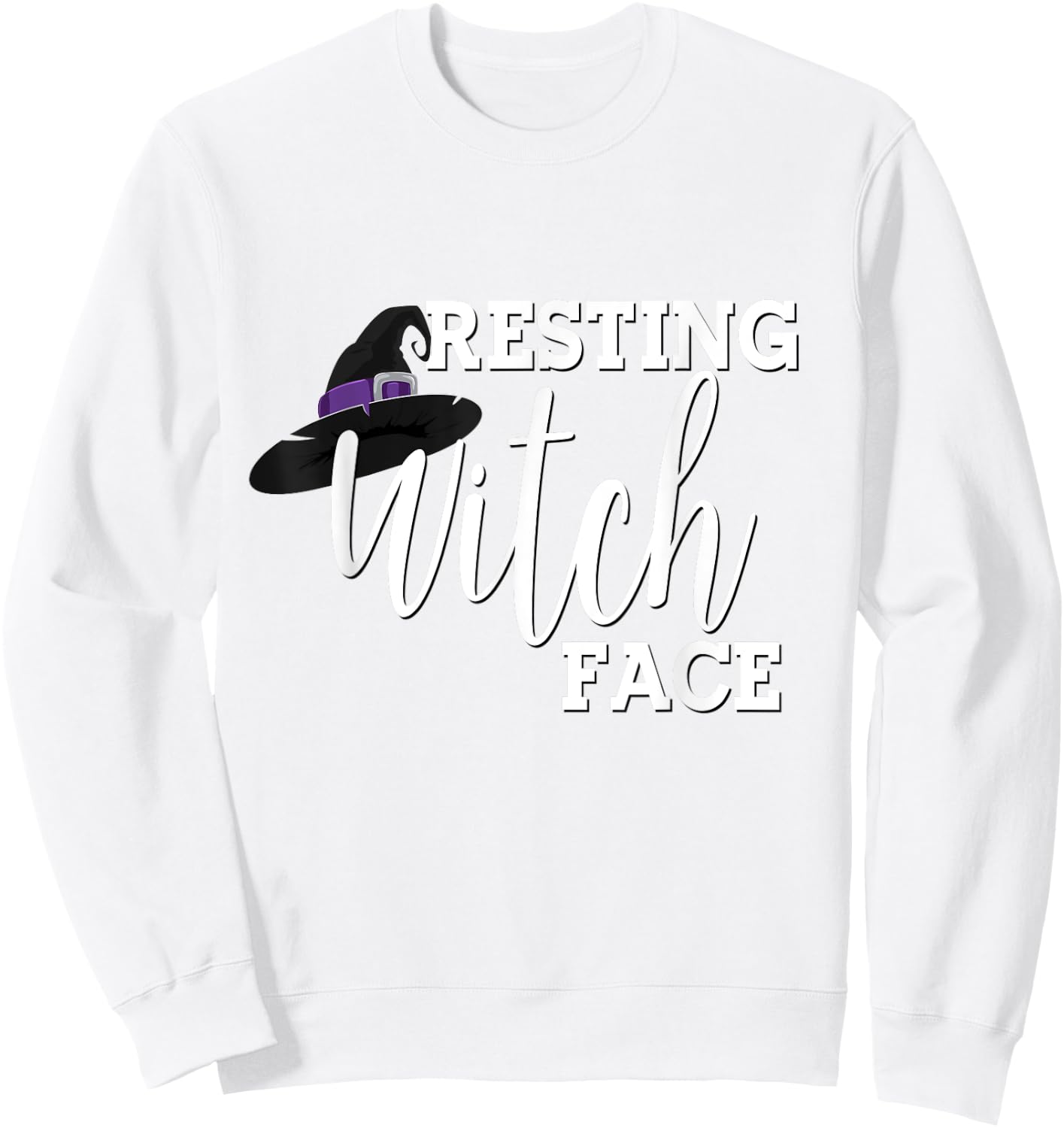 Resting Witch Face Witch Hat Halloween Party Women Sweatshirt - Sweatshirt | White