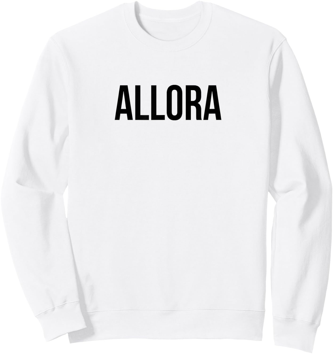 Allora - Funny Italian Saying Sweatshirt - Sweatshirt | White