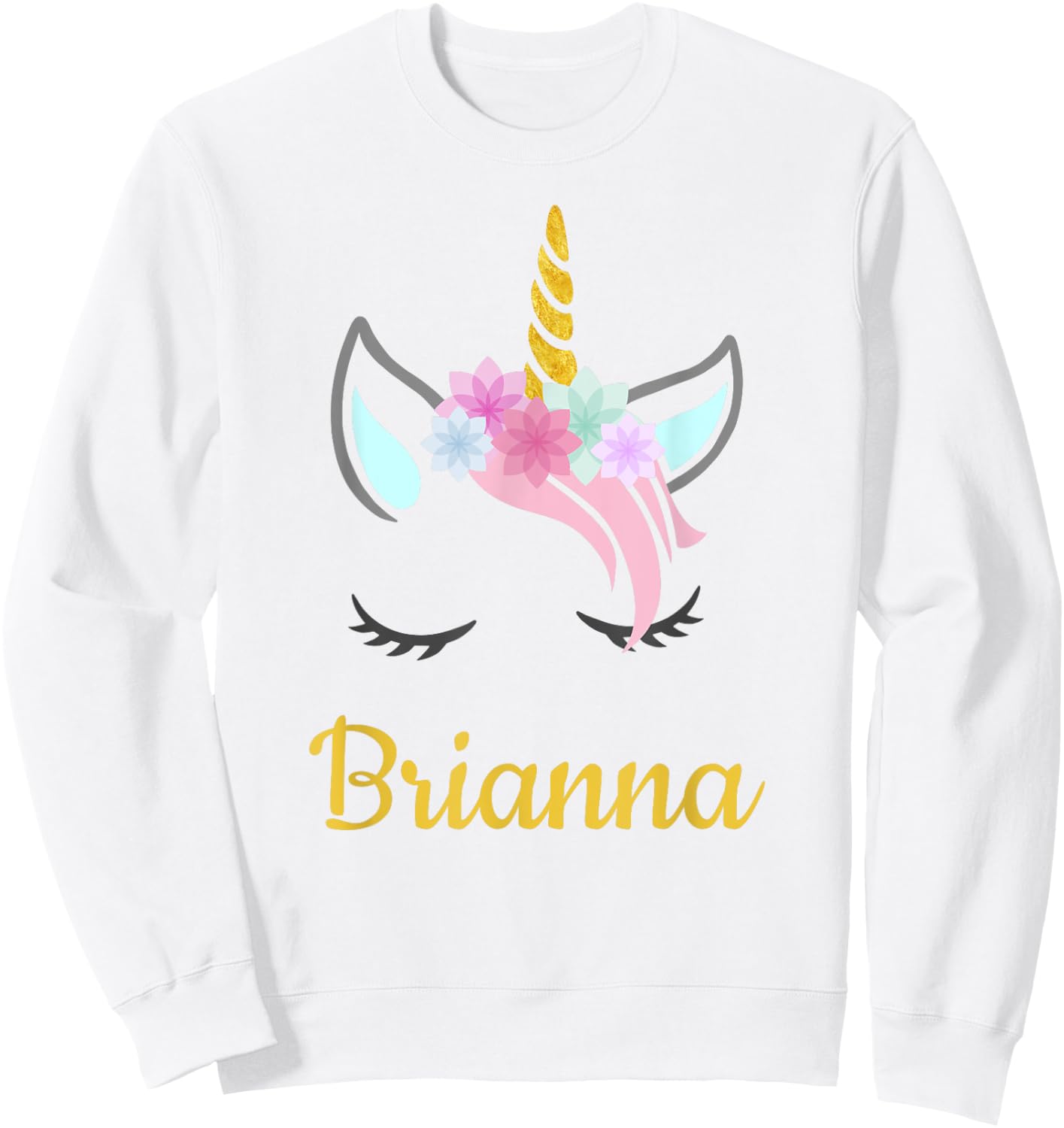 Brianna Unicorn Name Shirt for Brianna Sweatshirt - Sweatshirt | White