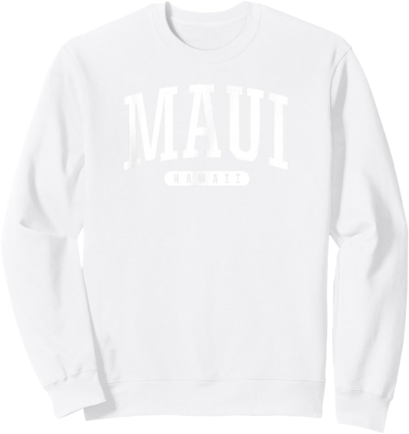 College Style Maui Hawaii Souvenir Gift Sweatshirt - Sweatshirt | White