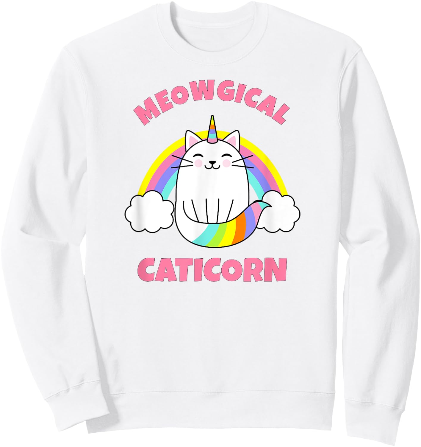 Caticorn Rainbow Meowgical Cat Unicorn Kittycorn Sweatshirt - Sweatshirt | White
