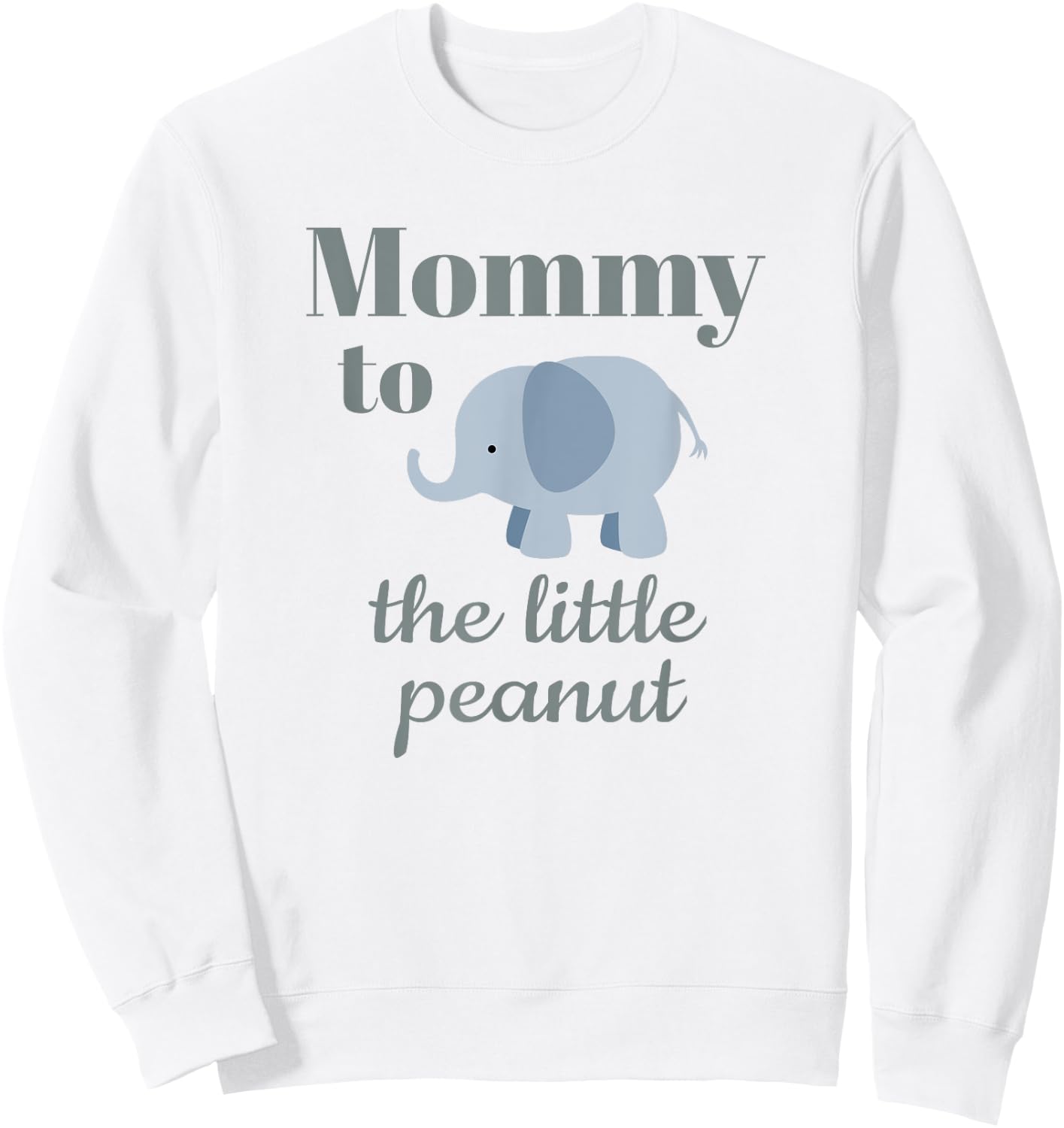 Matching Baby Shower Couples Shirt Elephant Mommy Peanut Sweatshirt - Sweatshirt | White