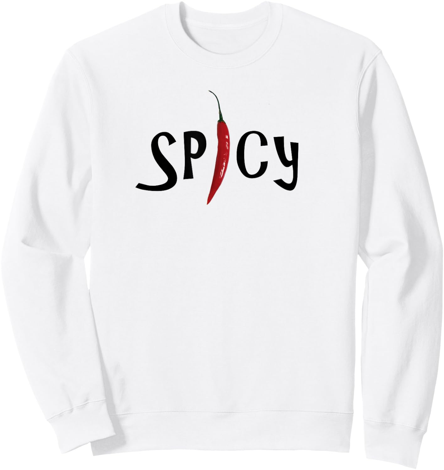 Spicy Hottie funny with Chili Pepper Sweatshirt - Sweatshirt | White