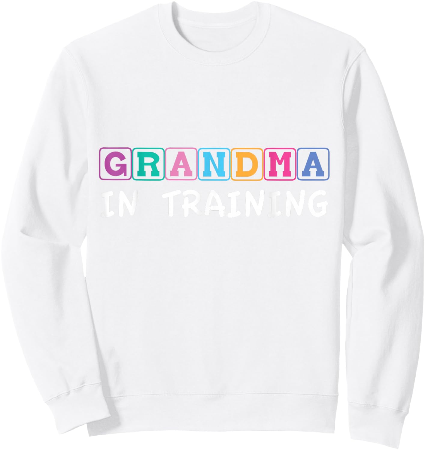 Grandma in training Funny Sweatshirt - Sweatshirt | White