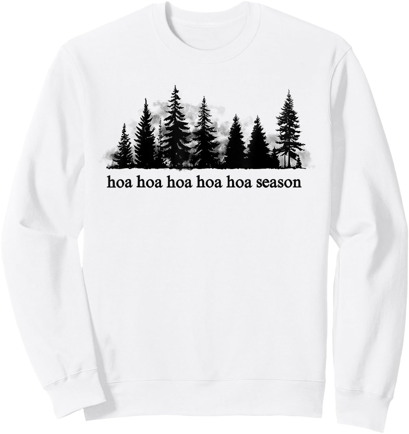 hoa hoa hoa hoa hoa Season Christmas Sweatshirt - Sweatshirt | White