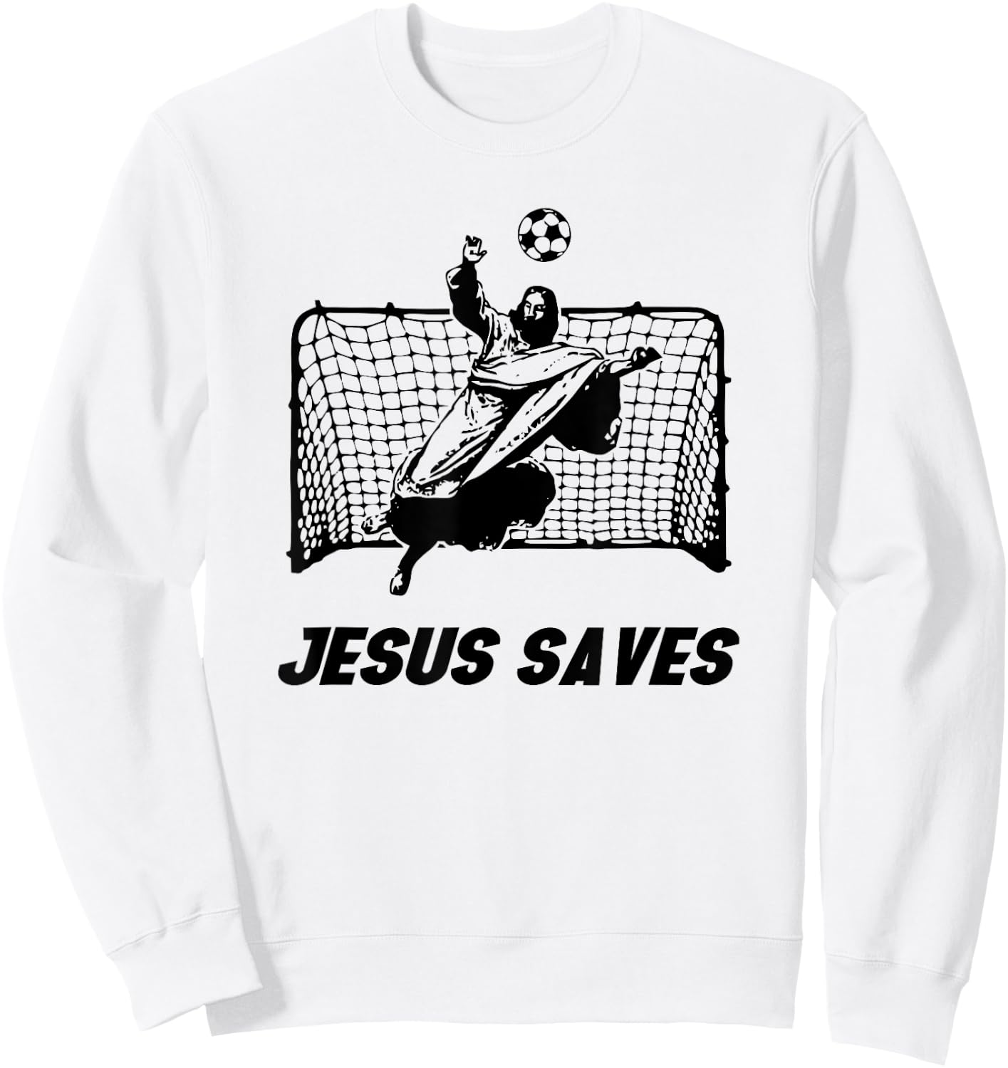 Jesus Saves | Jesus Saved Soccer goalie Sweatshirt - Sweatshirt | White