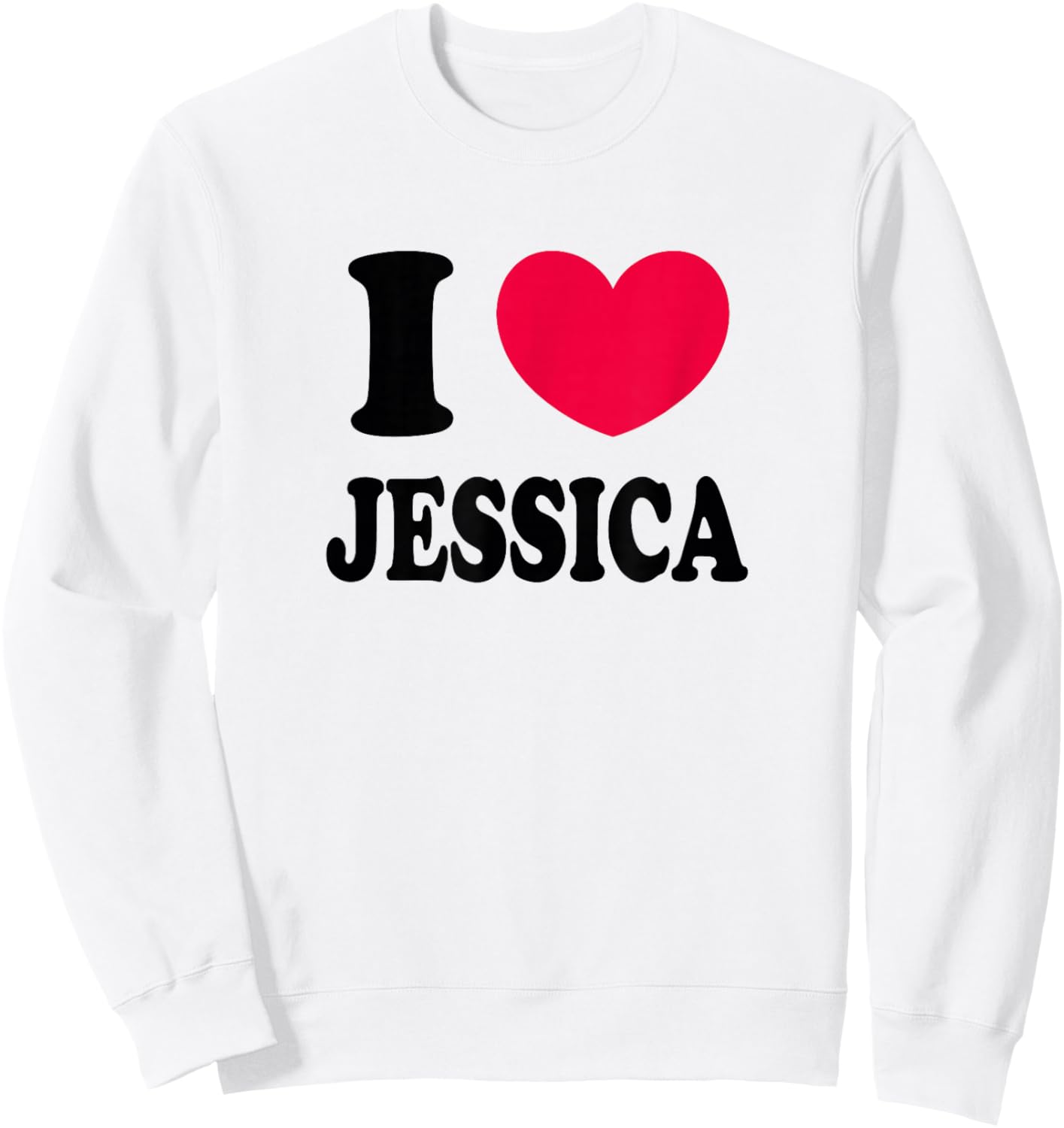 I Love Jessica Sweatshirt - Sweatshirt | White