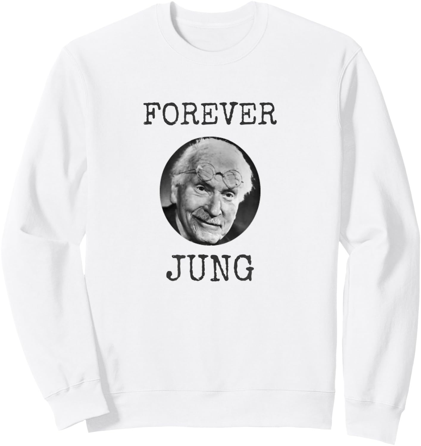 Forever Jung - Funny psychology student psychologist joke Sweatshirt - Sweatshirt | White