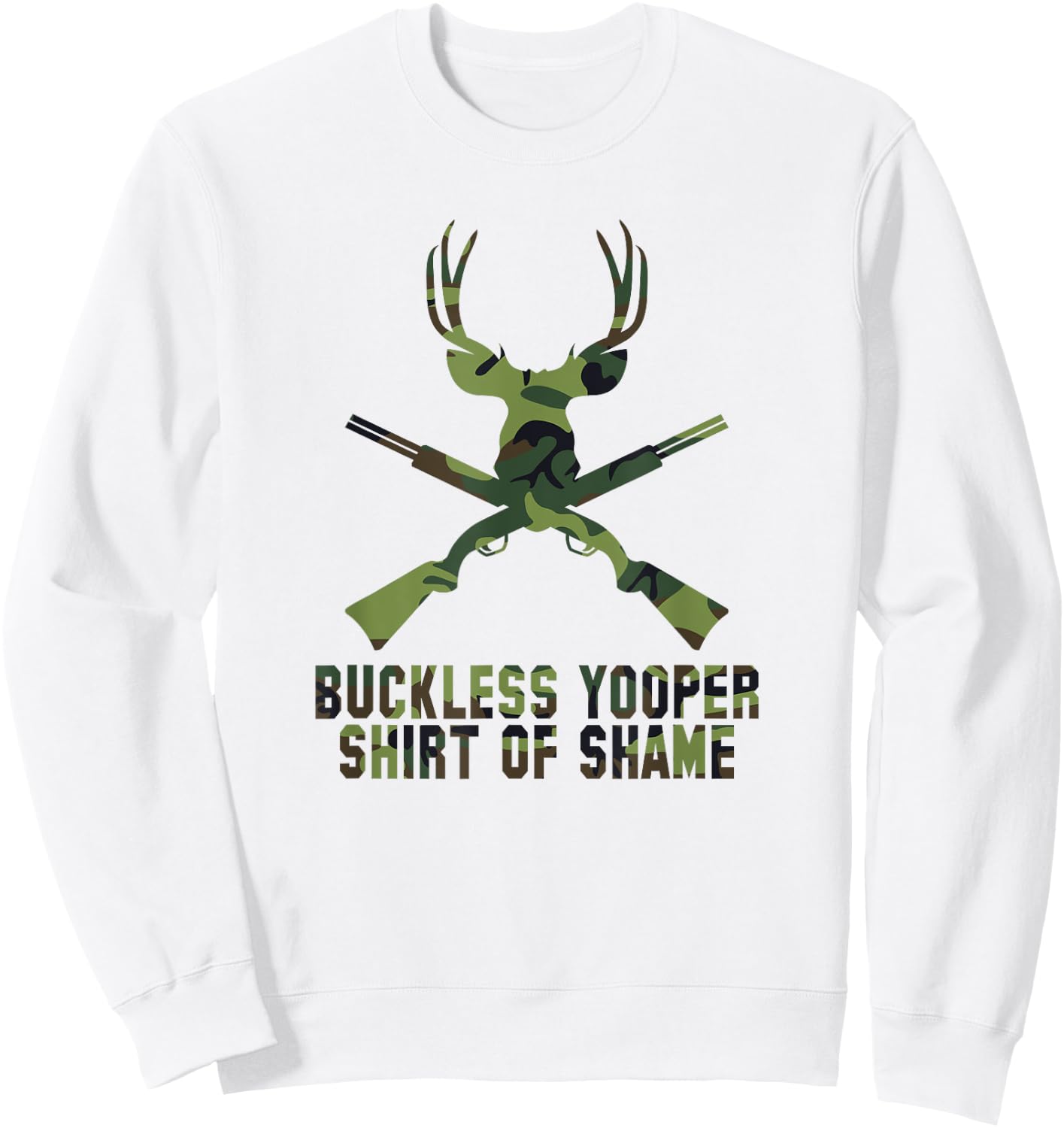 Buckless Yooper Shirt Of Shame - Michigan UP Shirt Sweatshirt - Sweatshirt | White