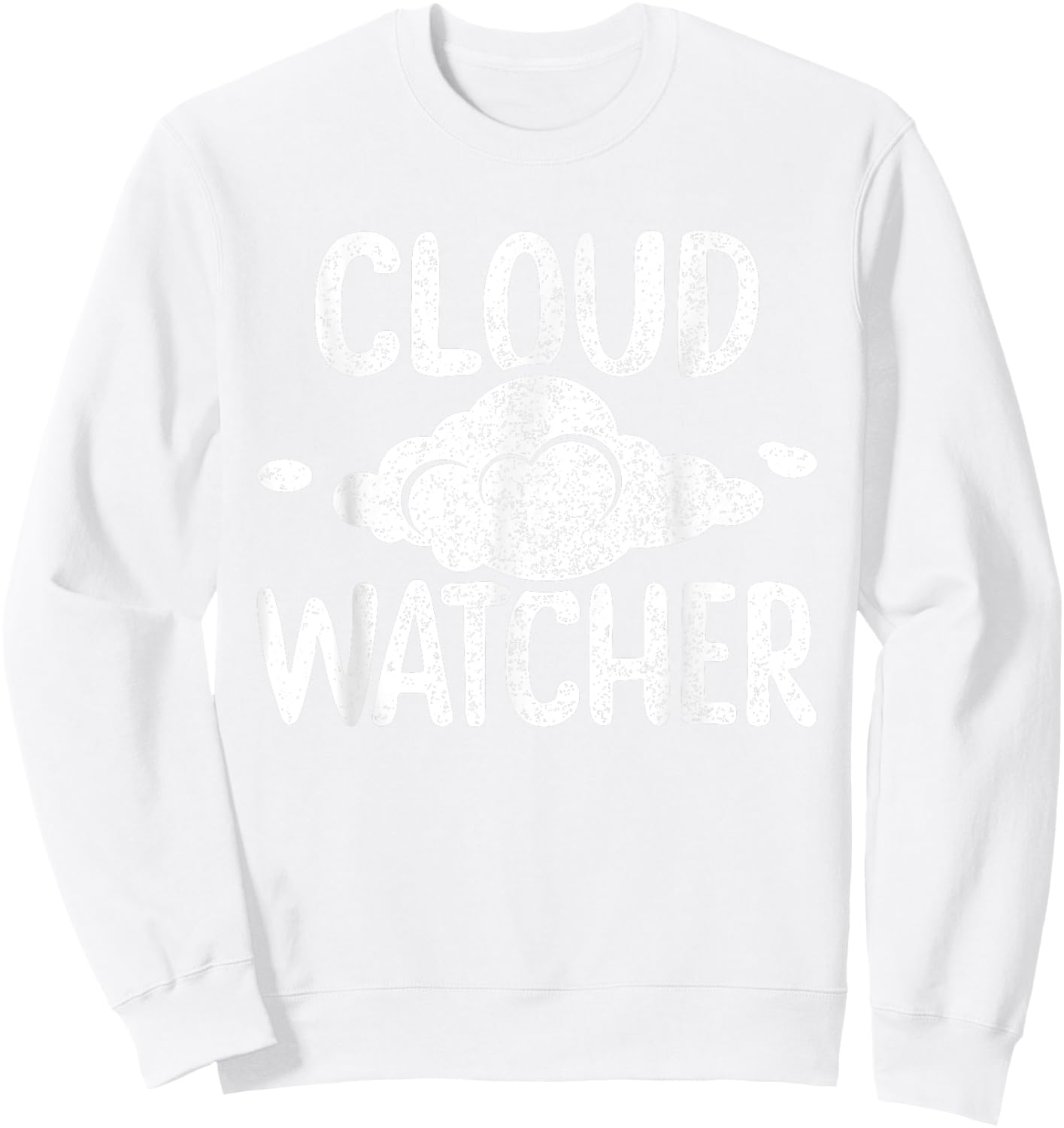 Cloud Watcher Meteorologist Weather Sweatshirt - Sweatshirt | White