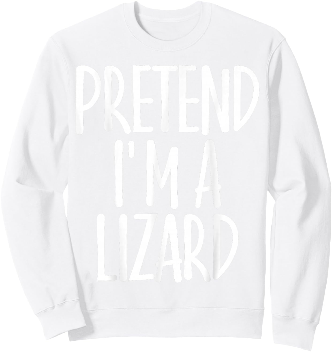 Fun Easy Pretend I'm Lizard Costume Gift Joke Halloween Sweatshirt - Sweatshirt | White