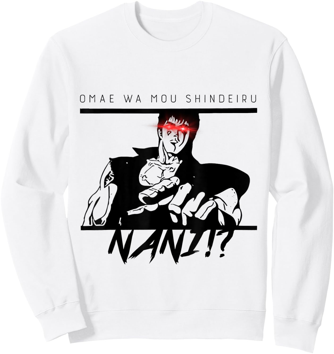 Omae Wa Mou Shindeiru Shirt - Nani Japanese Sweatshirt - Sweatshirt | White