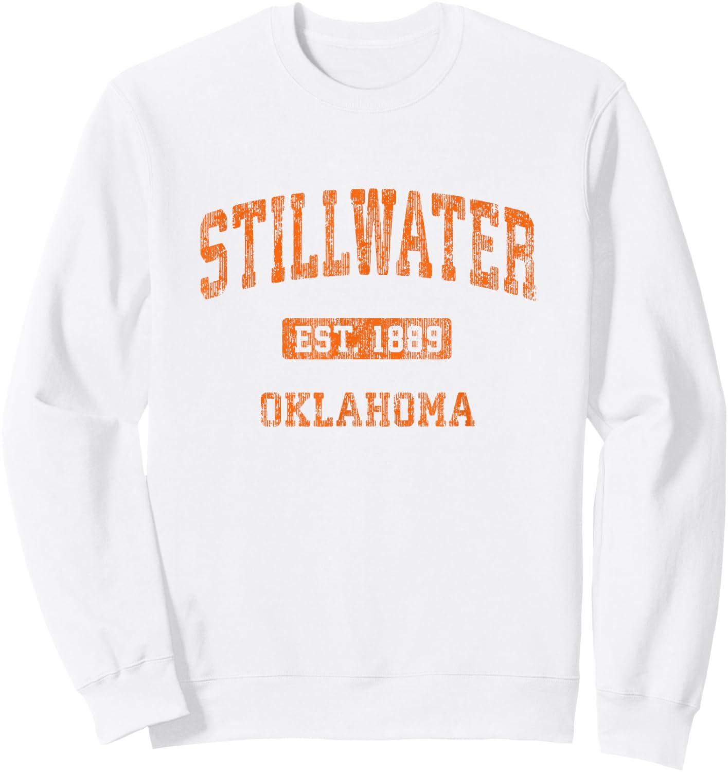 Stillwater Oklahoma OK Vintage Athletic Sports Design Sweatshirt - Sweatshirt | White