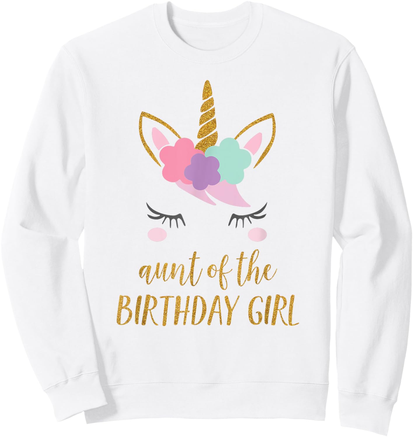 Cute Unicorn Aunt Shirt, Aunt of the Birthday Girl Sweatshirt - Sweatshirt | White
