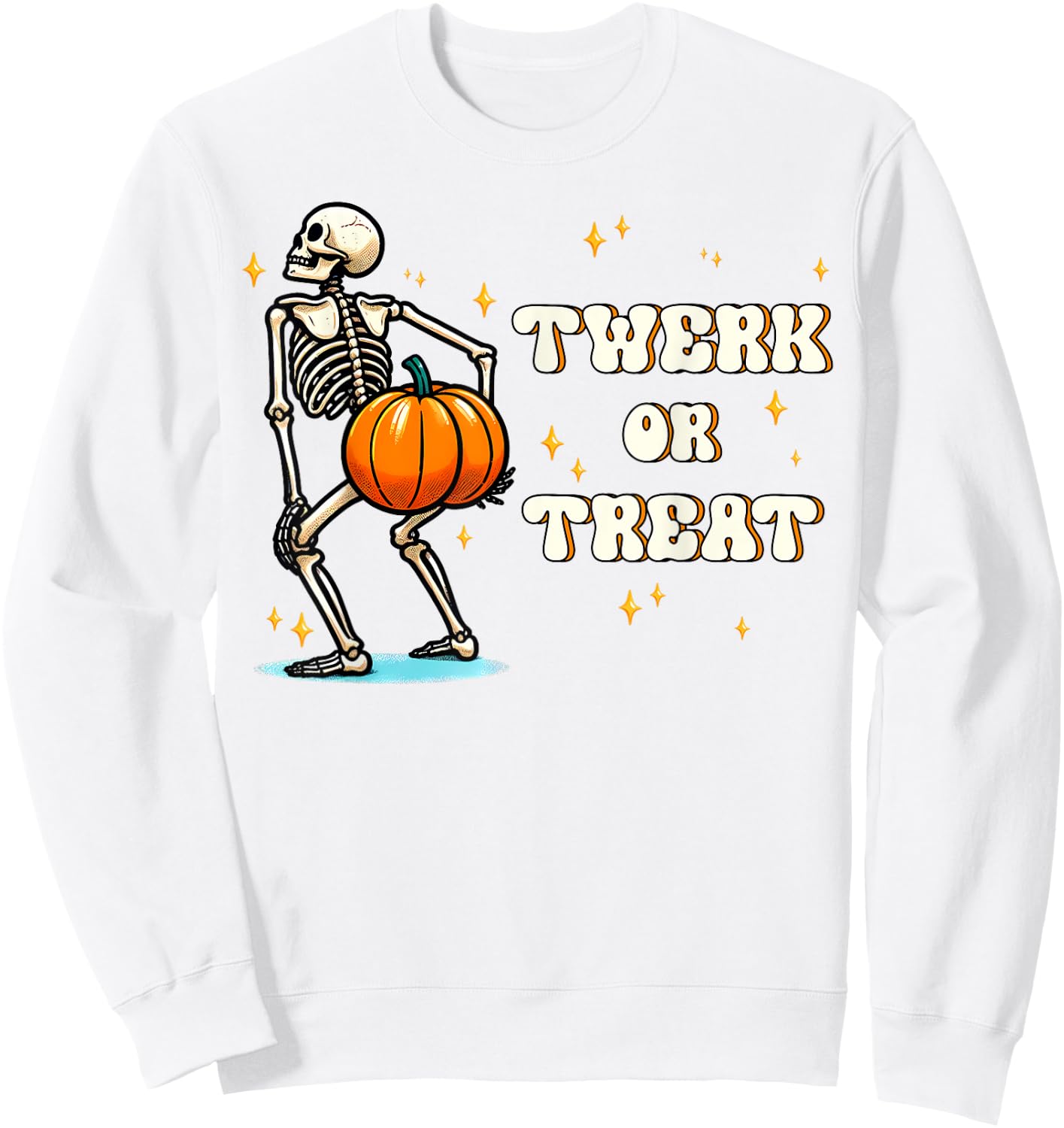 Twerk or Treat Skeleton Dancing Halloween Season Costume Sweatshirt - Sweatshirt | White