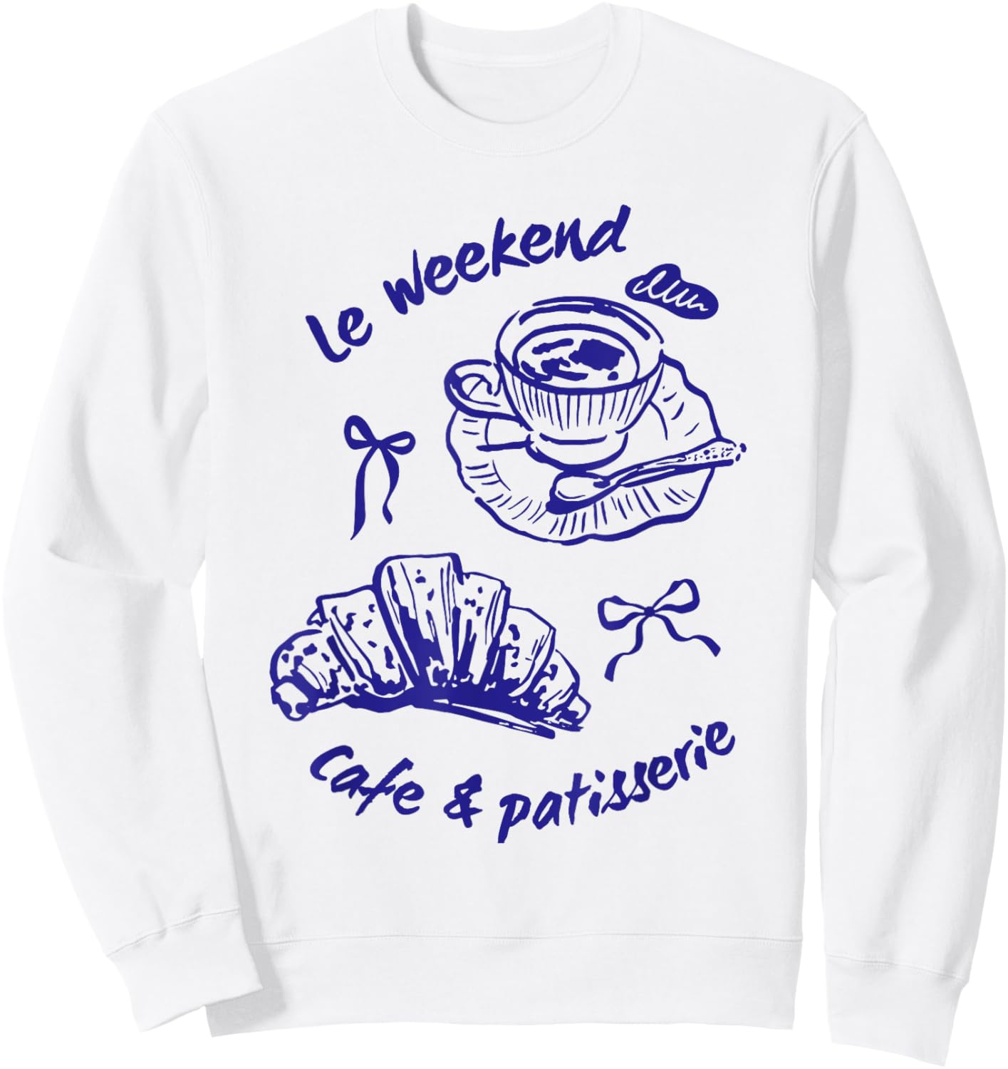 Le weekend le croissant coffee Cafe et Patisserie Sweatshirt - Sweatshirt | White