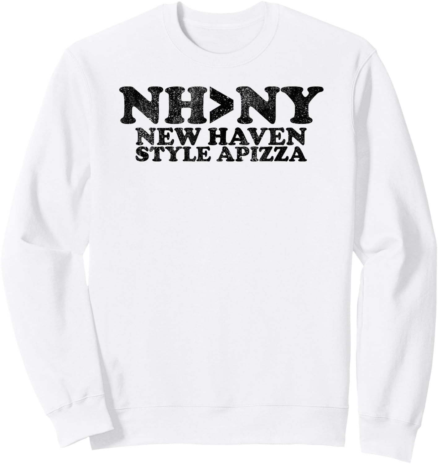 NH>NY New Haven Style Apizza Shirt Pizza Sweatshirt - Sweatshirt | White