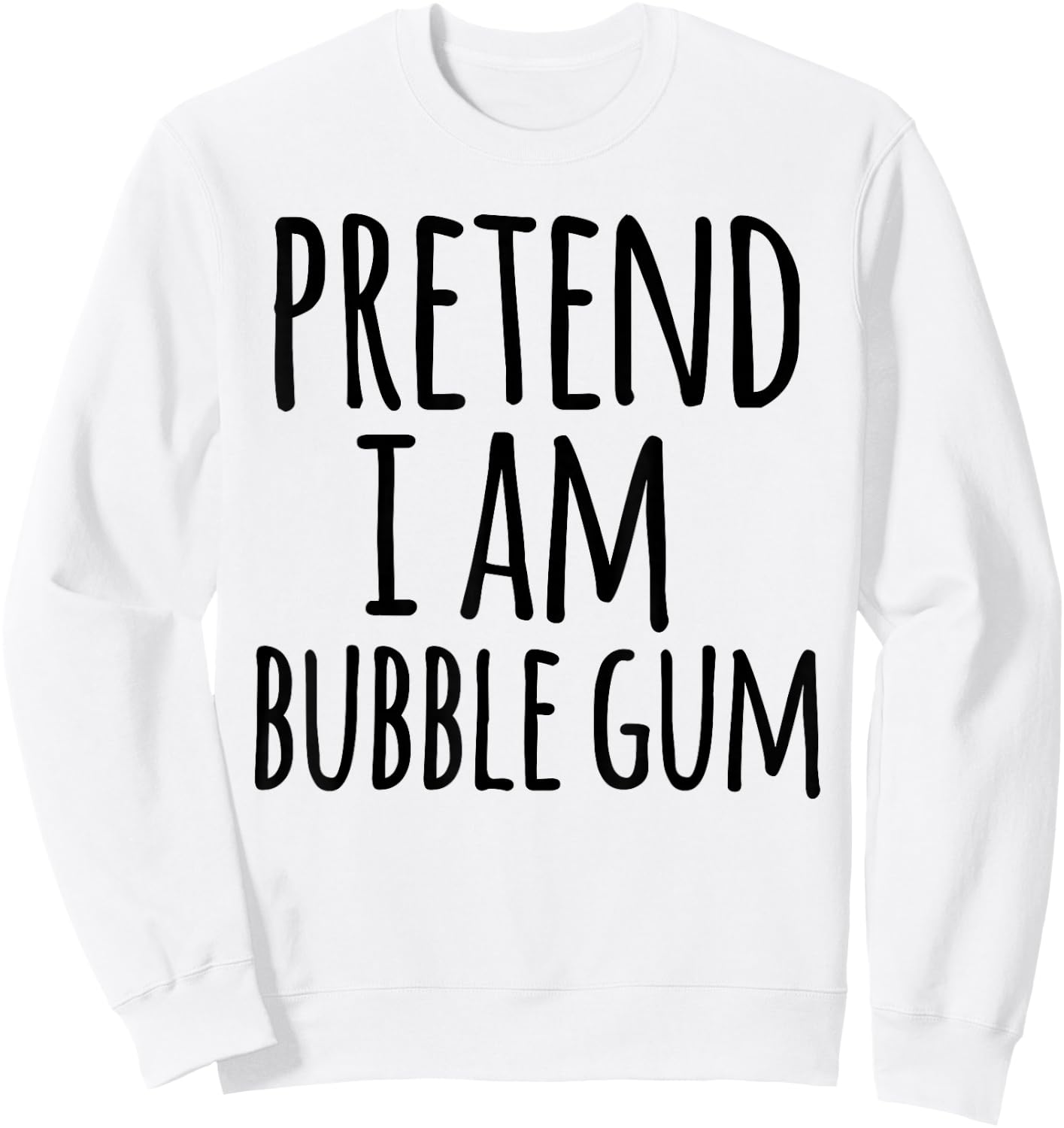Funny Easy Lazy Halloween PRETEND I AM BUBBLE GUM COSTUME Sweatshirt - Sweatshirt | White