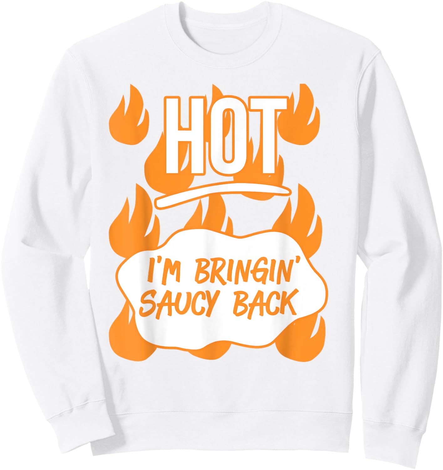 HOT SAUCES Group Halloween Costumes HOT TACO SAUCE shirt Sweatshirt - Sweatshirt | White