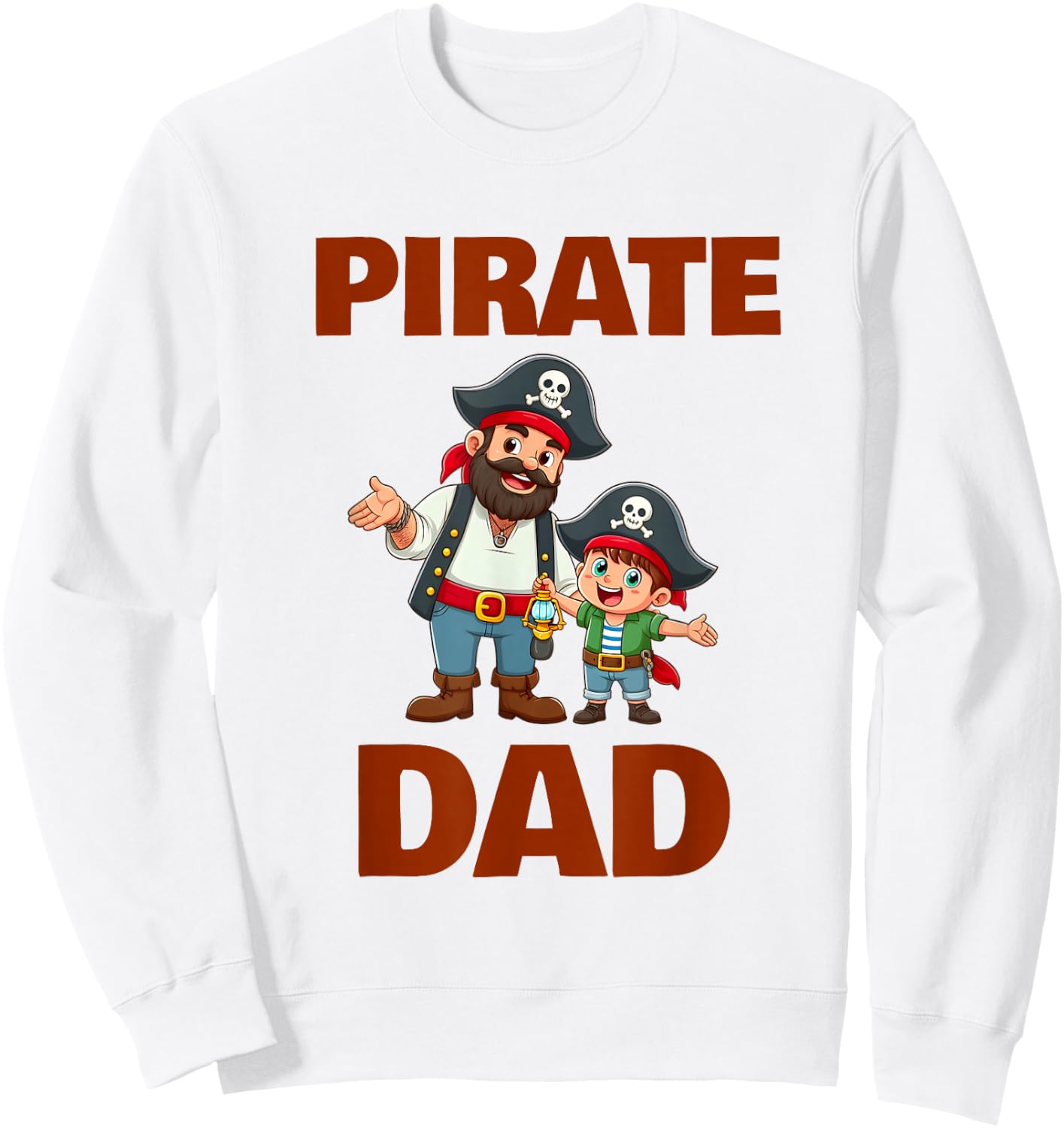 Funny Pirate Dad Halloween Crew Father's Day Costume Family Sweatshirt - Sweatshirt | White