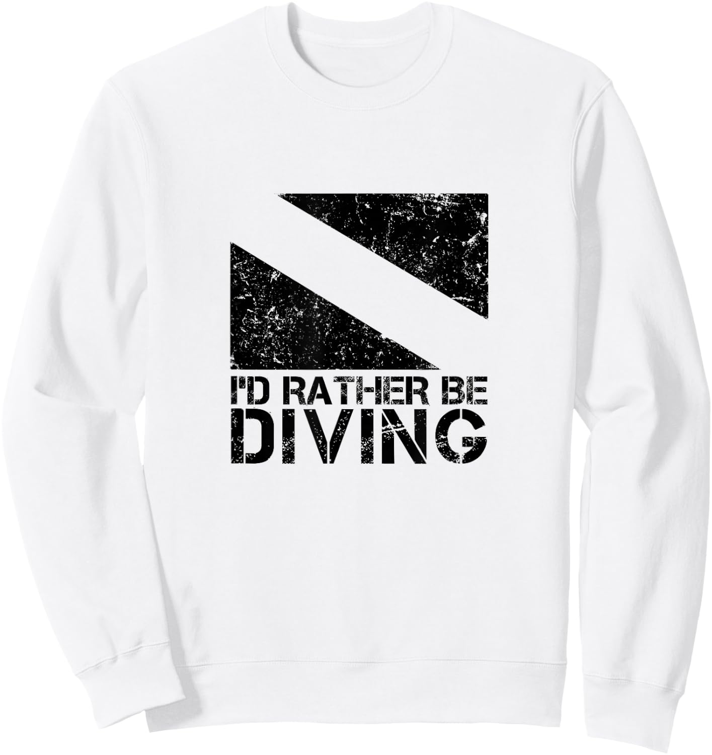 I'd Rather Be Diving Scuba T Shirt Vintage Dive Sweatshirt - Sweatshirt | White