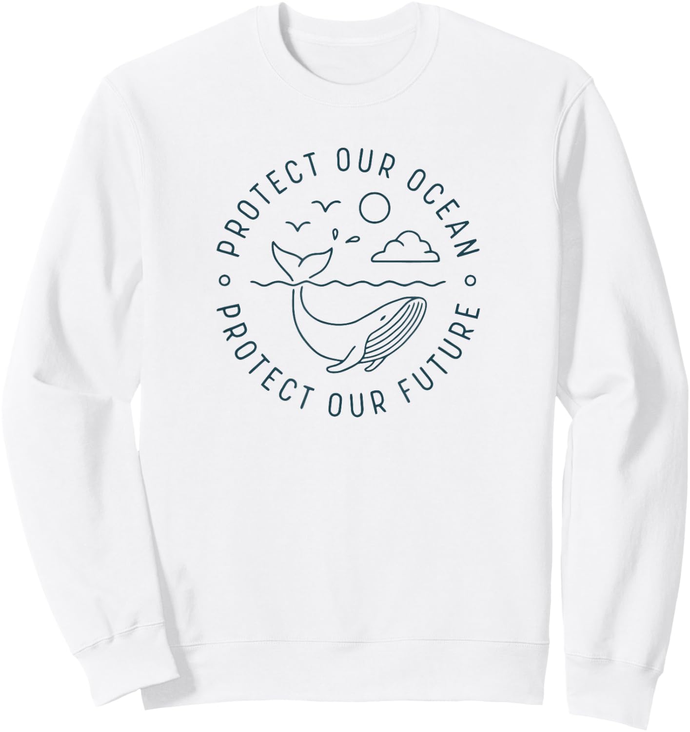 Protect Our Ocean Protect Our Future Whale Ocean Sweatshirt - Sweatshirt | White