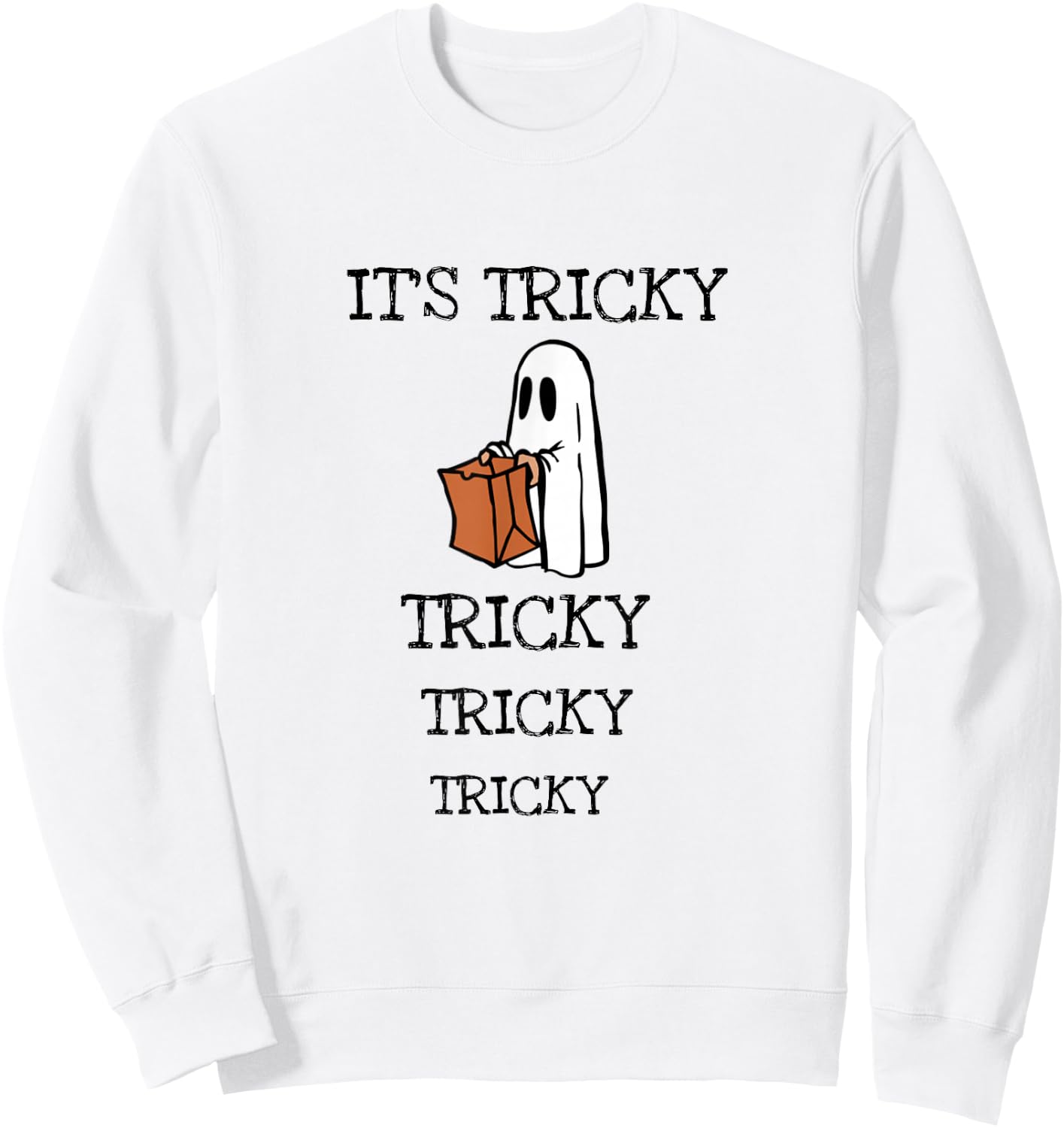 It's Tricky Tricky Ghost Halloween Funny Music Sweatshirt - Sweatshirt | White