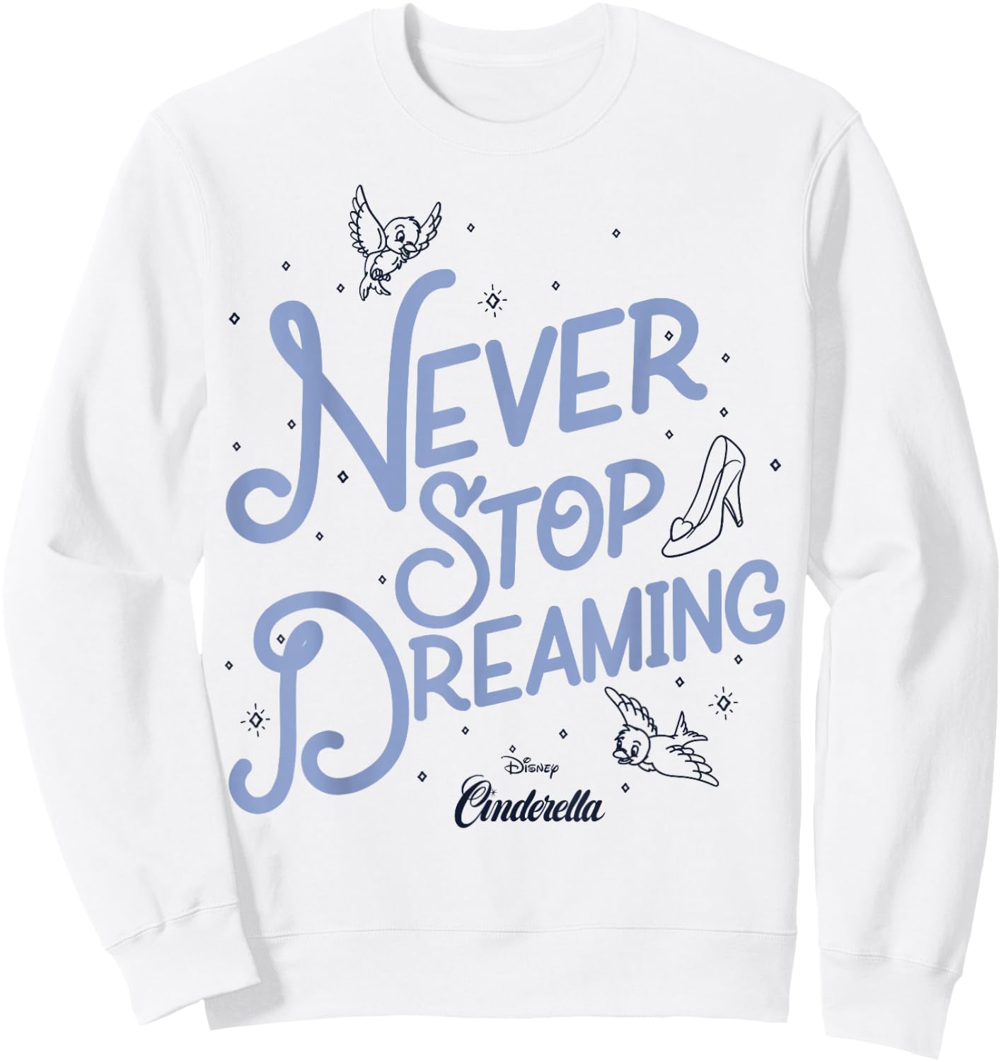 Disney Cinderella Never Stop Dreaming Sweatshirt - Sweatshirt | White