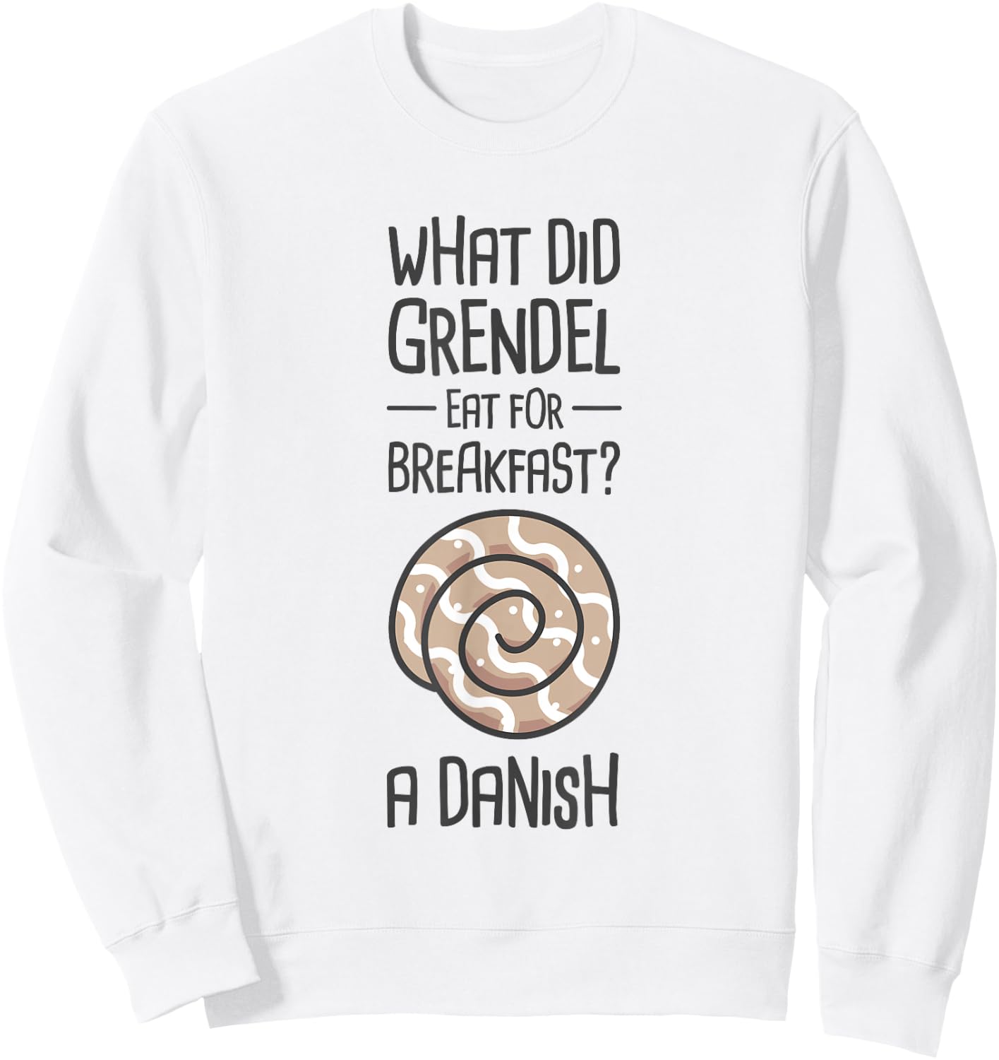 Funny English Literature Beowulf - "Danish" Sweatshirt - Sweatshirt | White