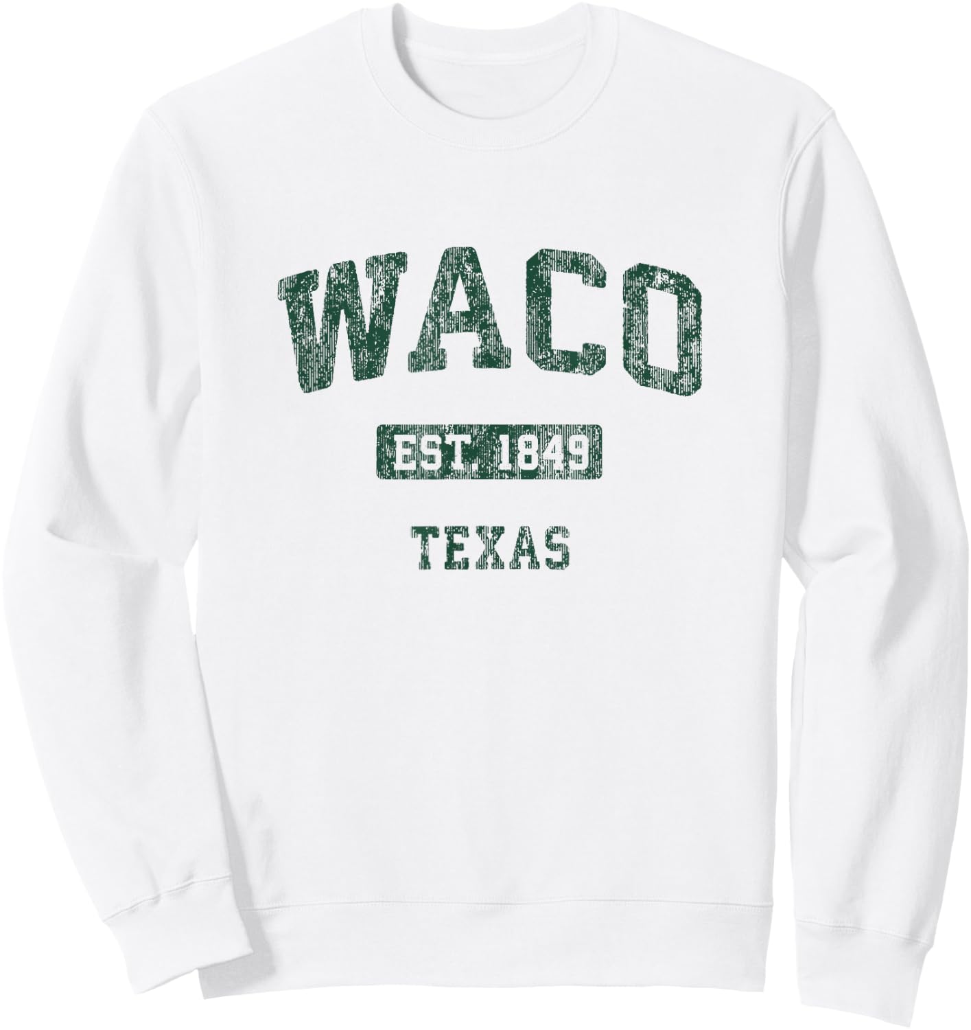 Waco Texas TX Vintage Athletic Sports Design Sweatshirt - Sweatshirt | White
