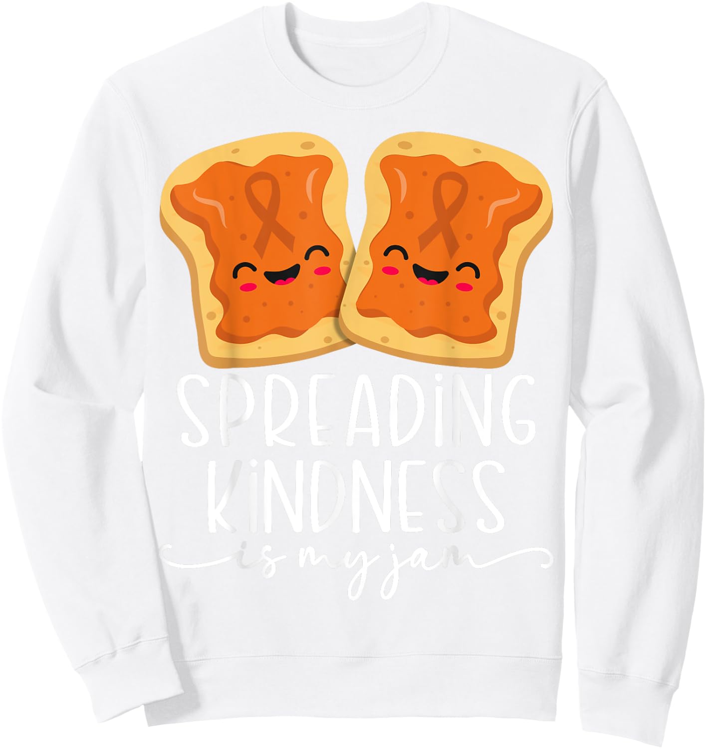 Spreading Kindness is My Jam Orange Unity Day Anti Bullying Sweatshirt - Sweatshirt | White