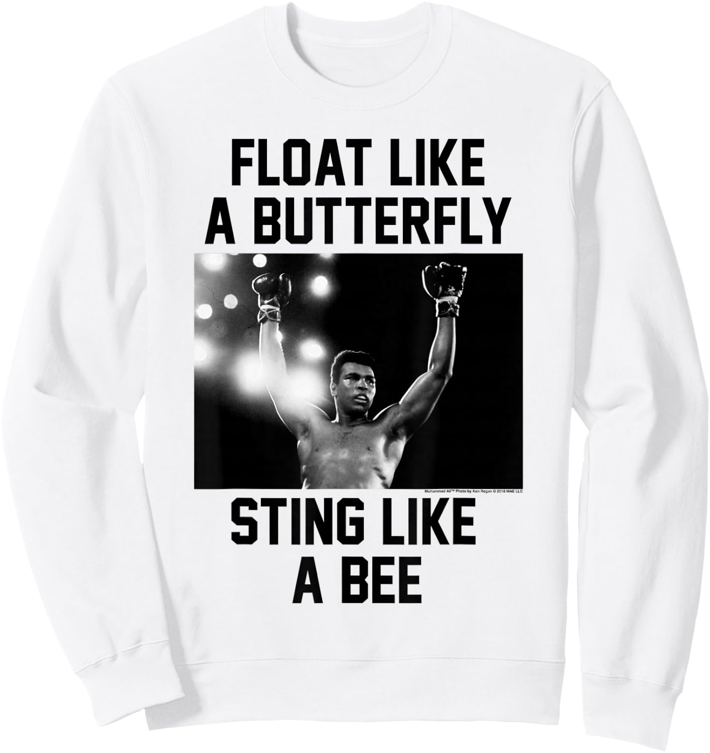 Muhammad Ali Float Like A Butterfly Sting Like a Bee Sweatshirt - Sweatshirt | White