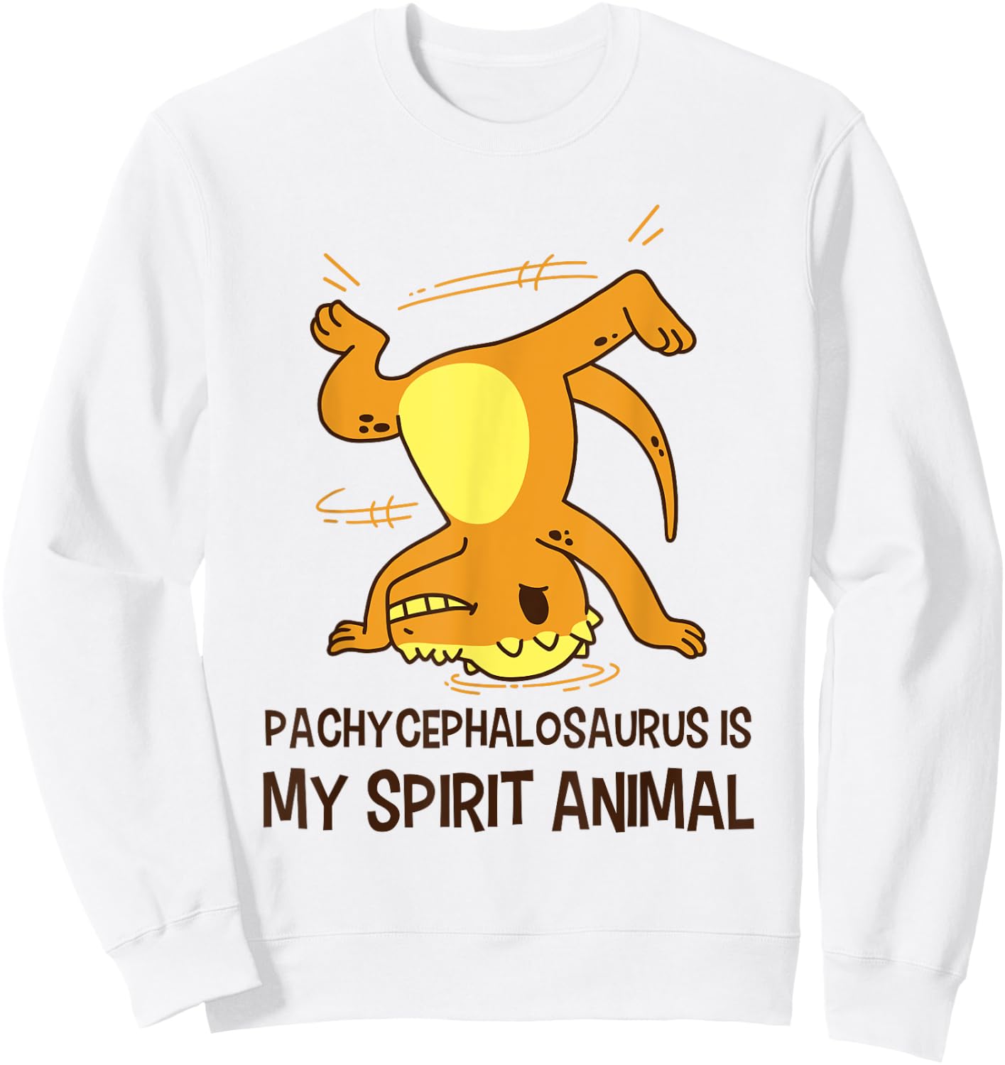 Pachycephalosaurus Is My Spirit Animal Dinosaur Sweatshirt - Sweatshirt | White