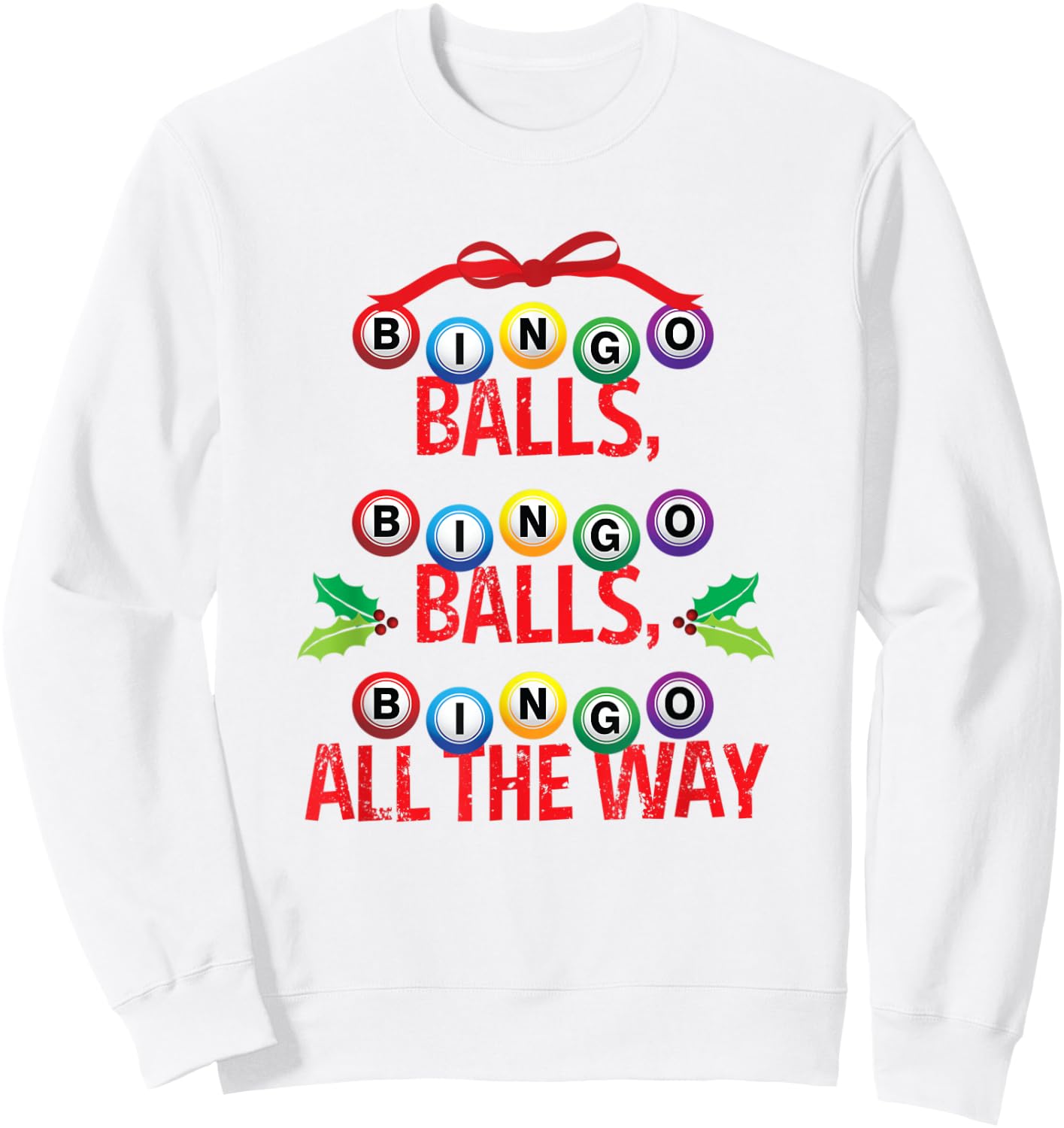 Funny Bingo Christmas Holiday Gift Apparel Sweatshirt - Sweatshirt | White