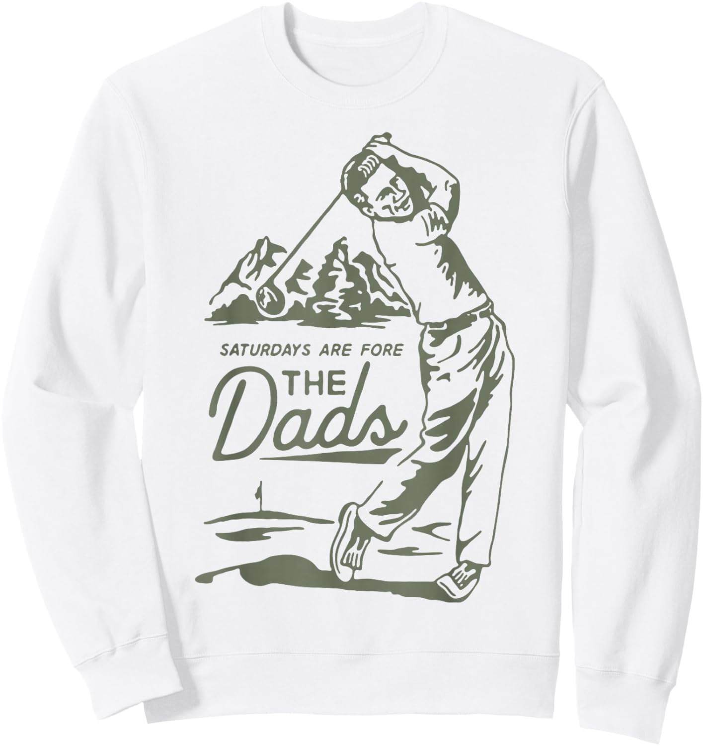 Saturdays are for The Dads Golfer Swing Sweatshirt - Sweatshirt | White