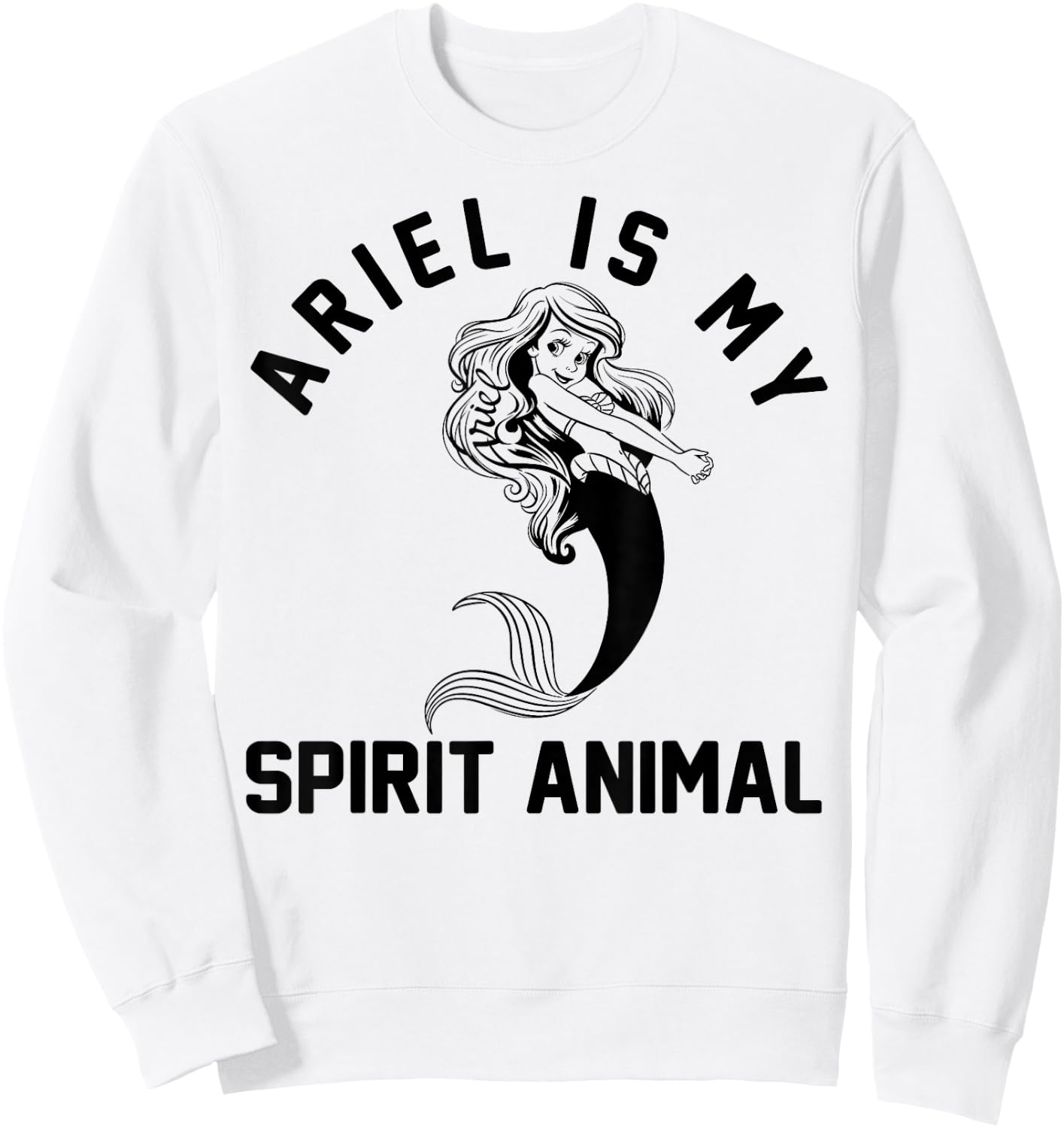 Disney The Little Mermaid Ariel Is My Spirit Animal Logo Sweatshirt - Sweatshirt | White