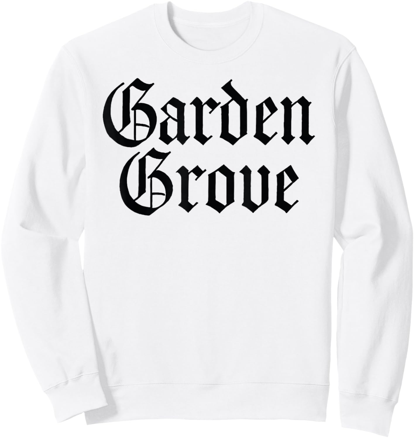 Garden Grove California Orange County SoCal 714 Anaheim Sweatshirt - Sweatshirt | White