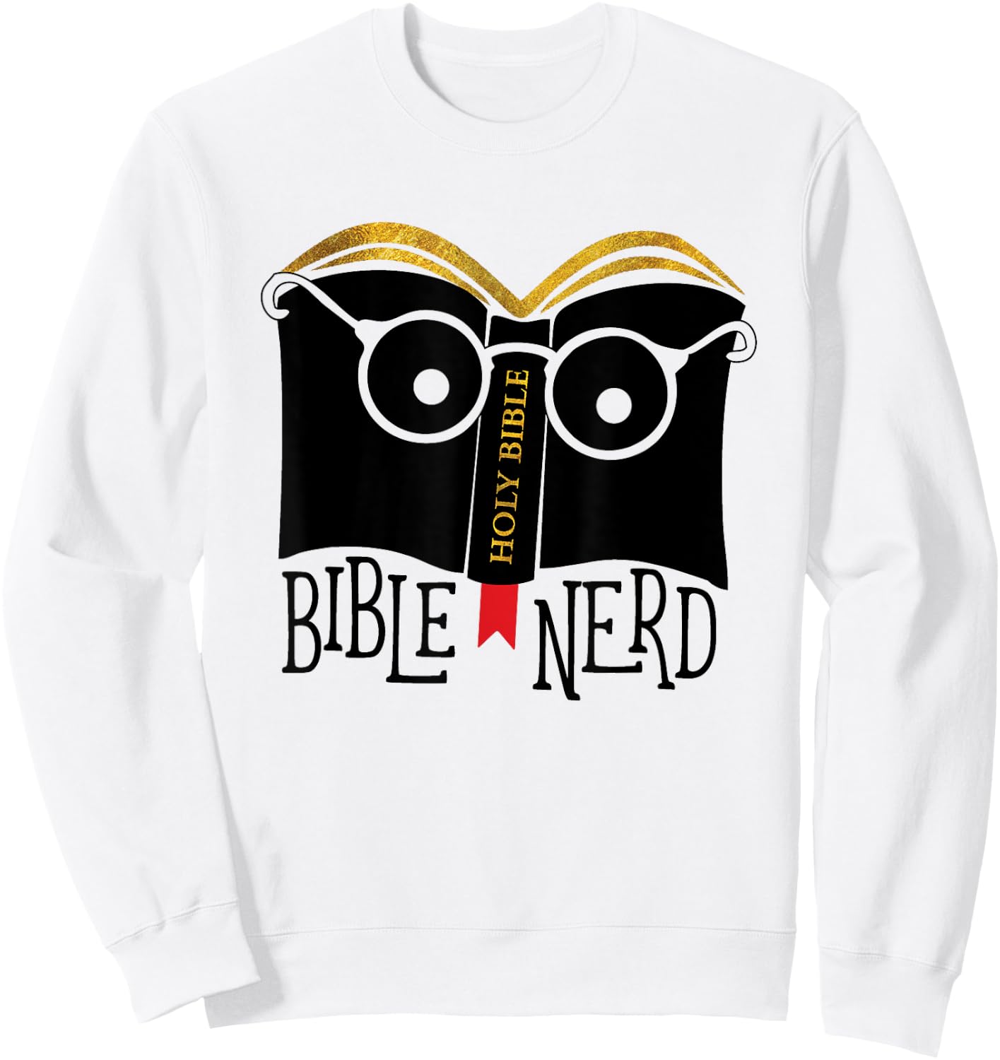 Funny Bible Nerd Shirt for Theology student or teacher Sweatshirt - Sweatshirt | White