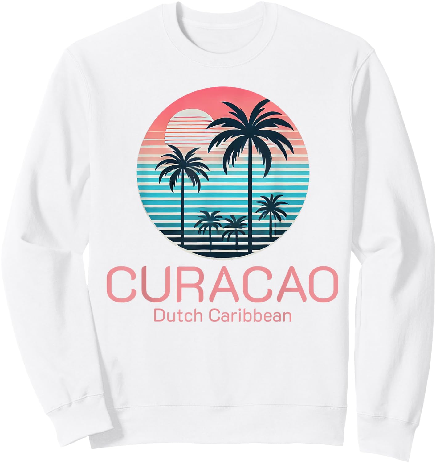 Curacao Caribbean Dutch Souvenir Vacation Reminder Men Women Sweatshirt - Sweatshirt | White