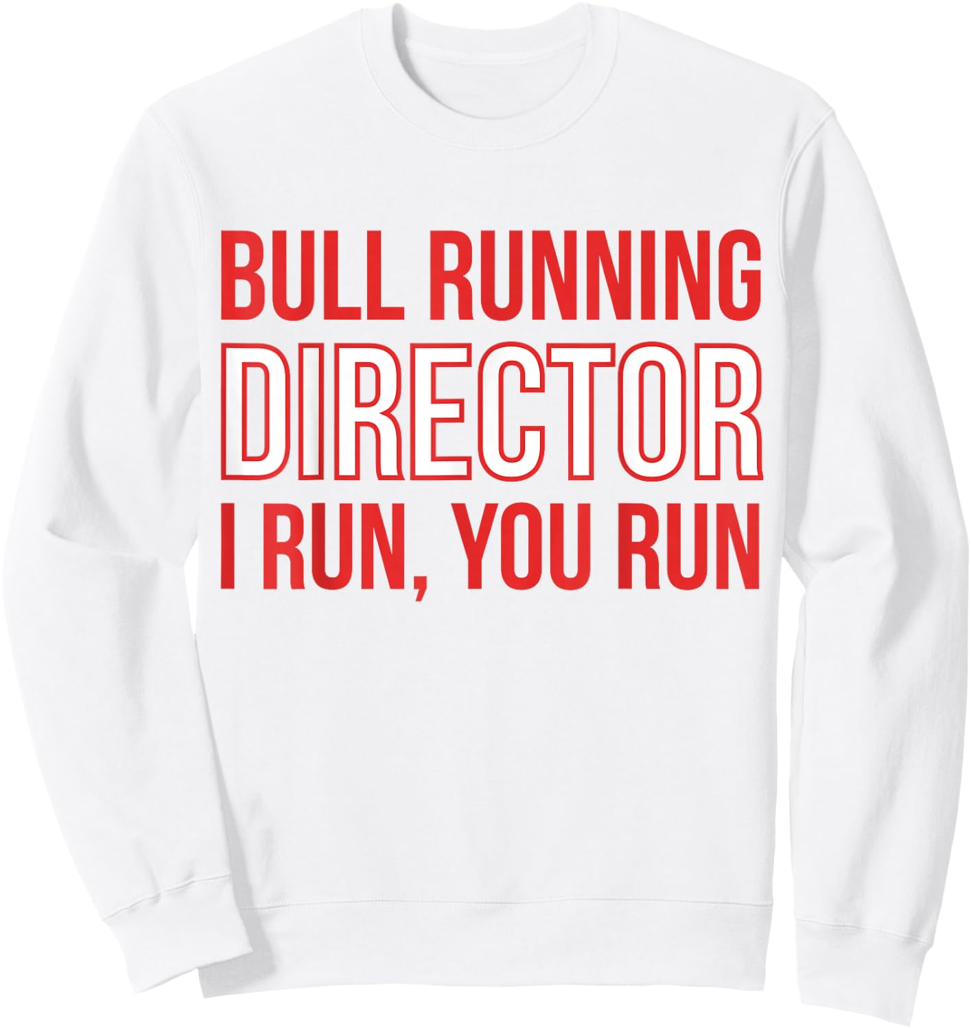 Running of the Bulls Shirt San Fermin Pamplona Runner Gift Sweatshirt - Sweatshirt | White